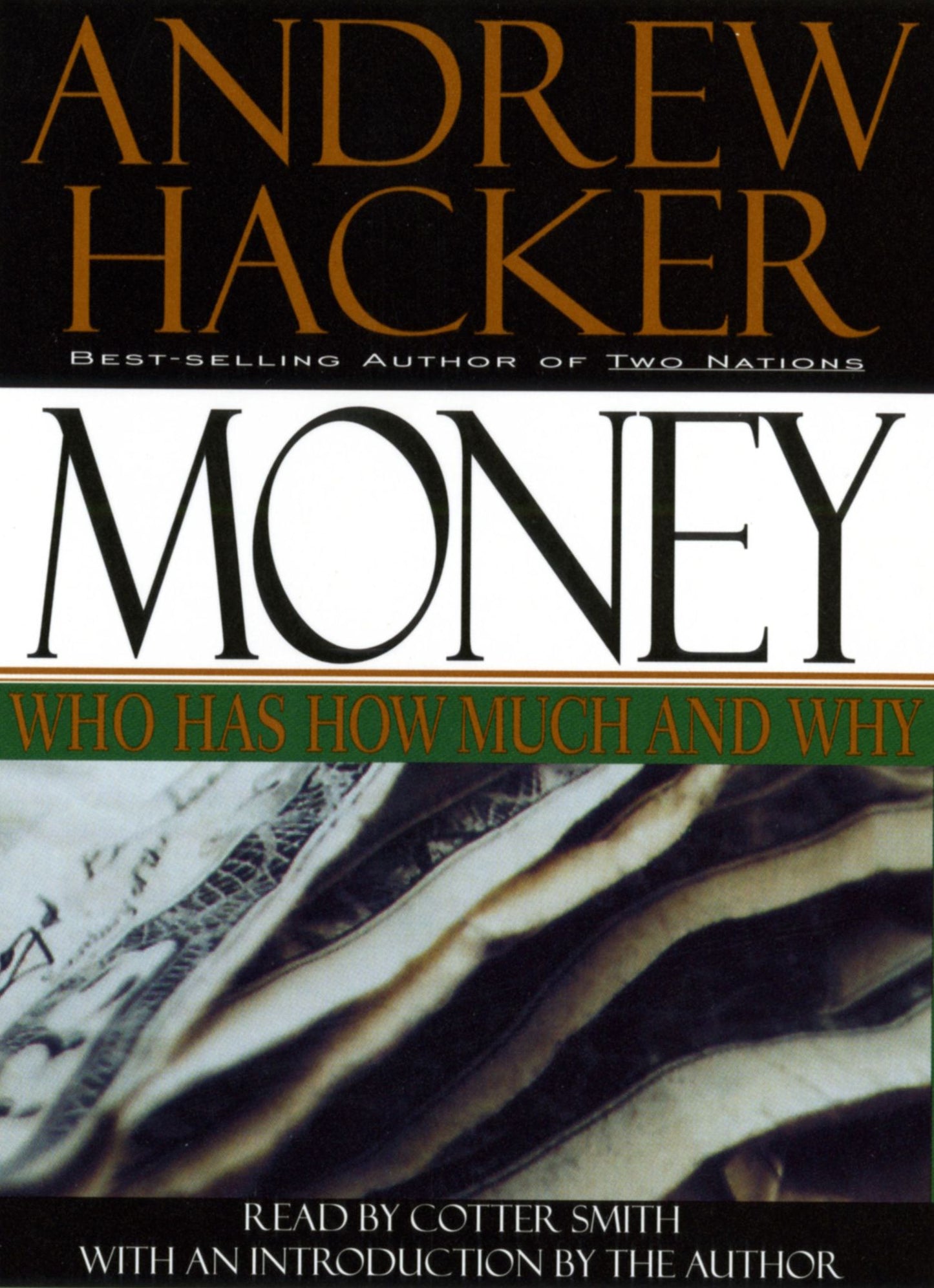 Money: Who Has How Much and Why: Who Has How Much and Why (Abridged)