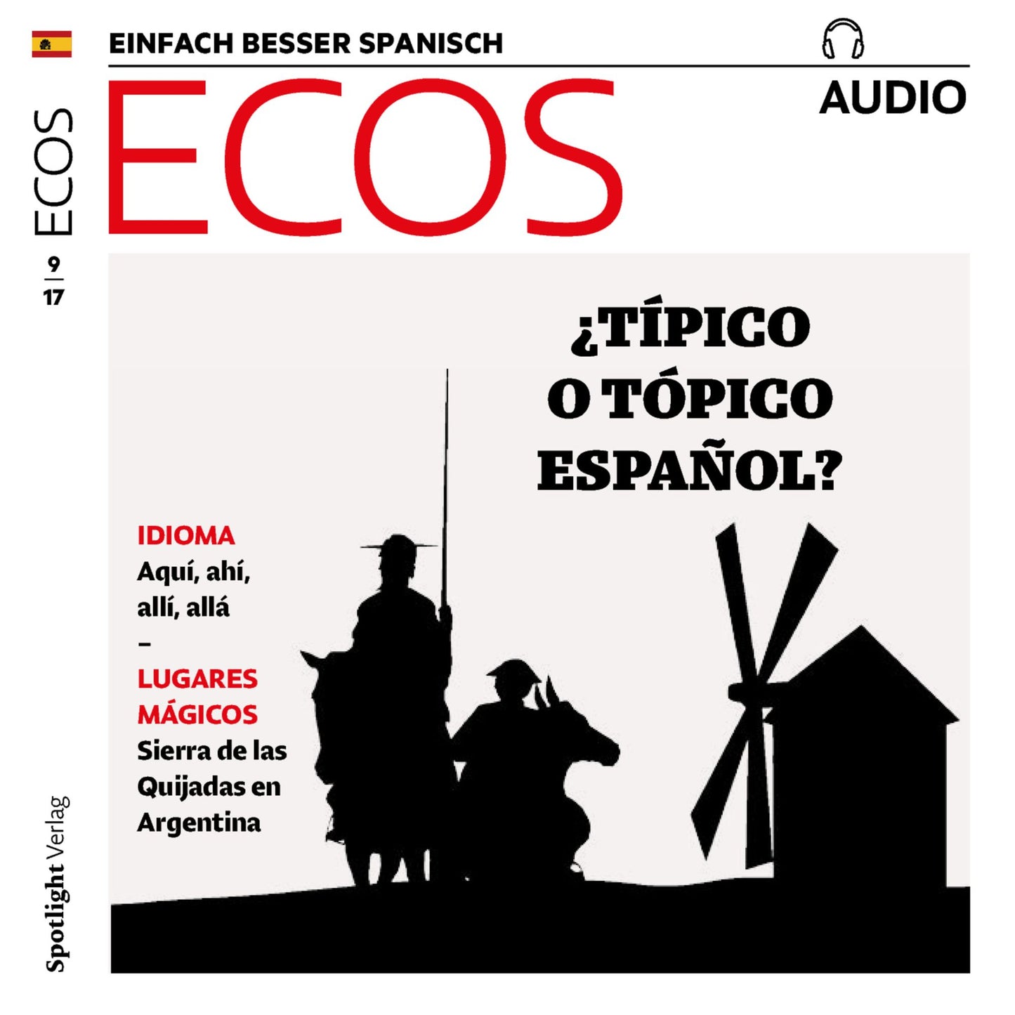 Spanisch lernen Audio - Typisch spanisch: ECOS audio 09/17 - Típico español (Abridged)