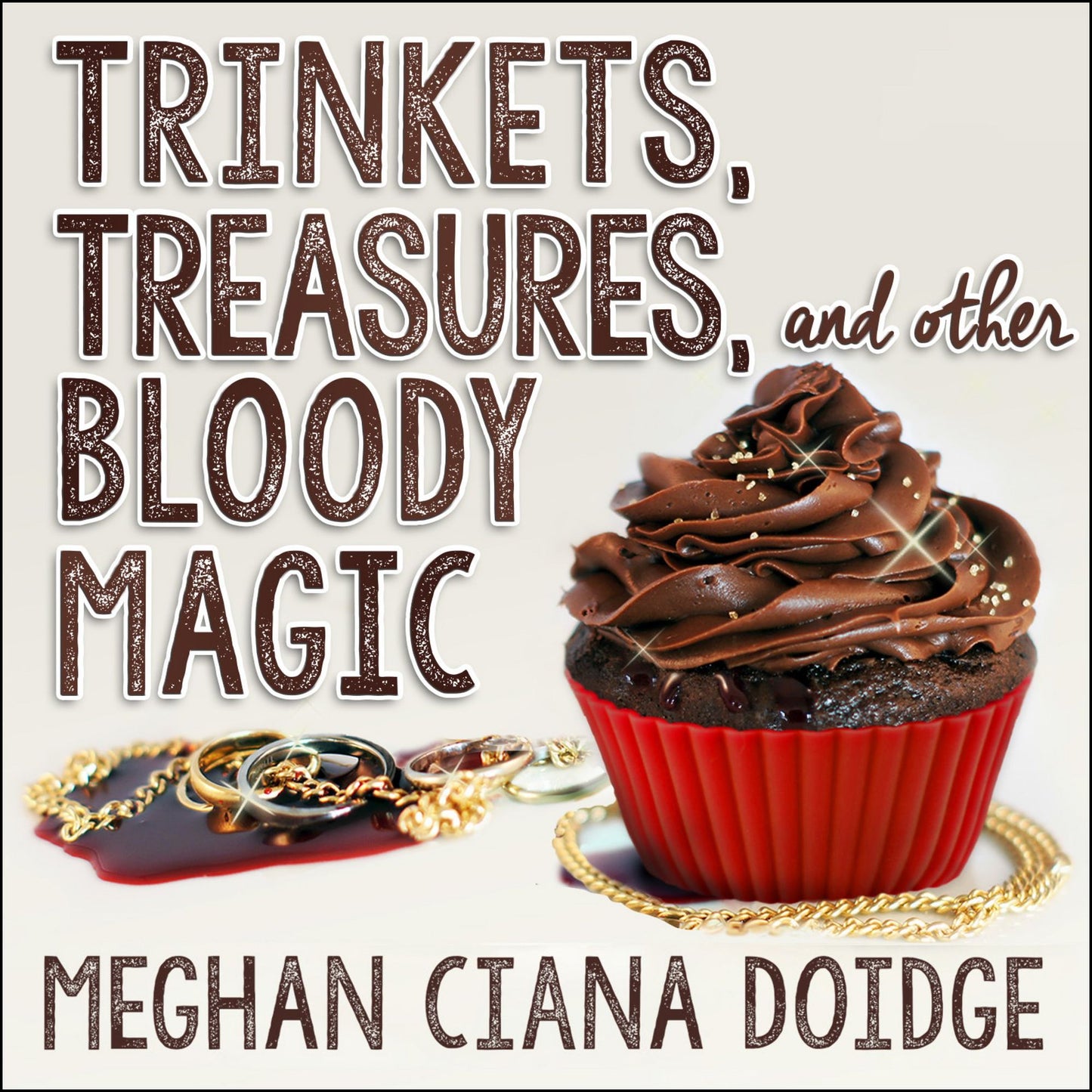 Trinkets, Treasures, and Other Bloody Magic