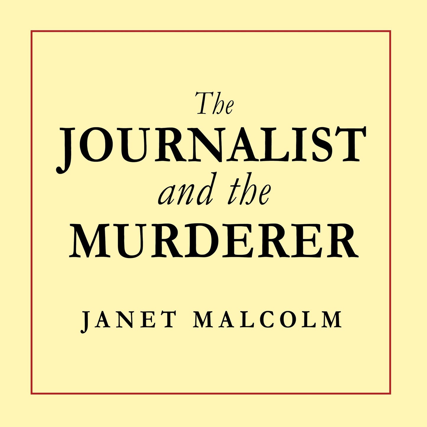The Journalist and the Murderer