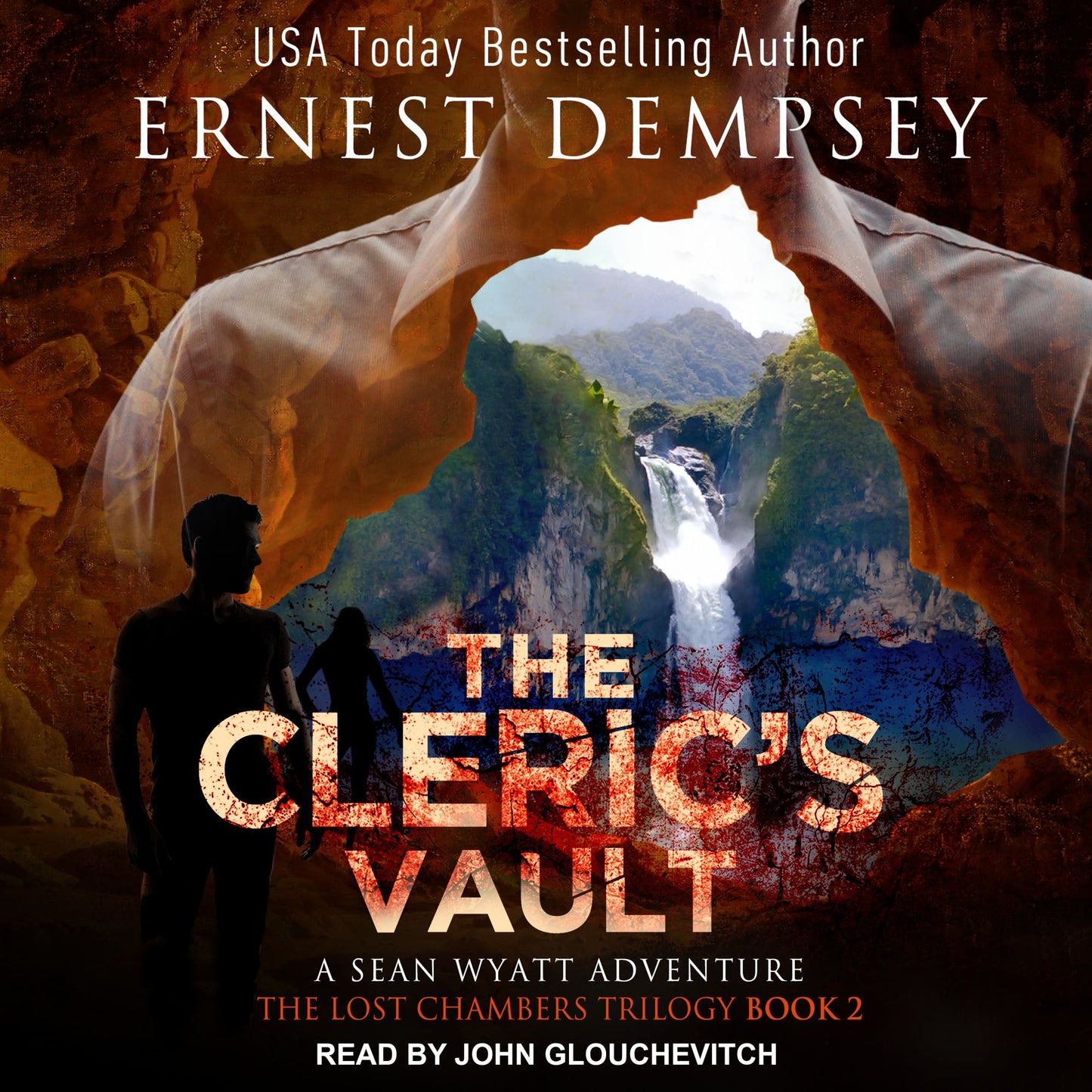 The Cleric's Vault: Sean Wyatt, Book 2 The Lost Chambers Trilogy, Book 2