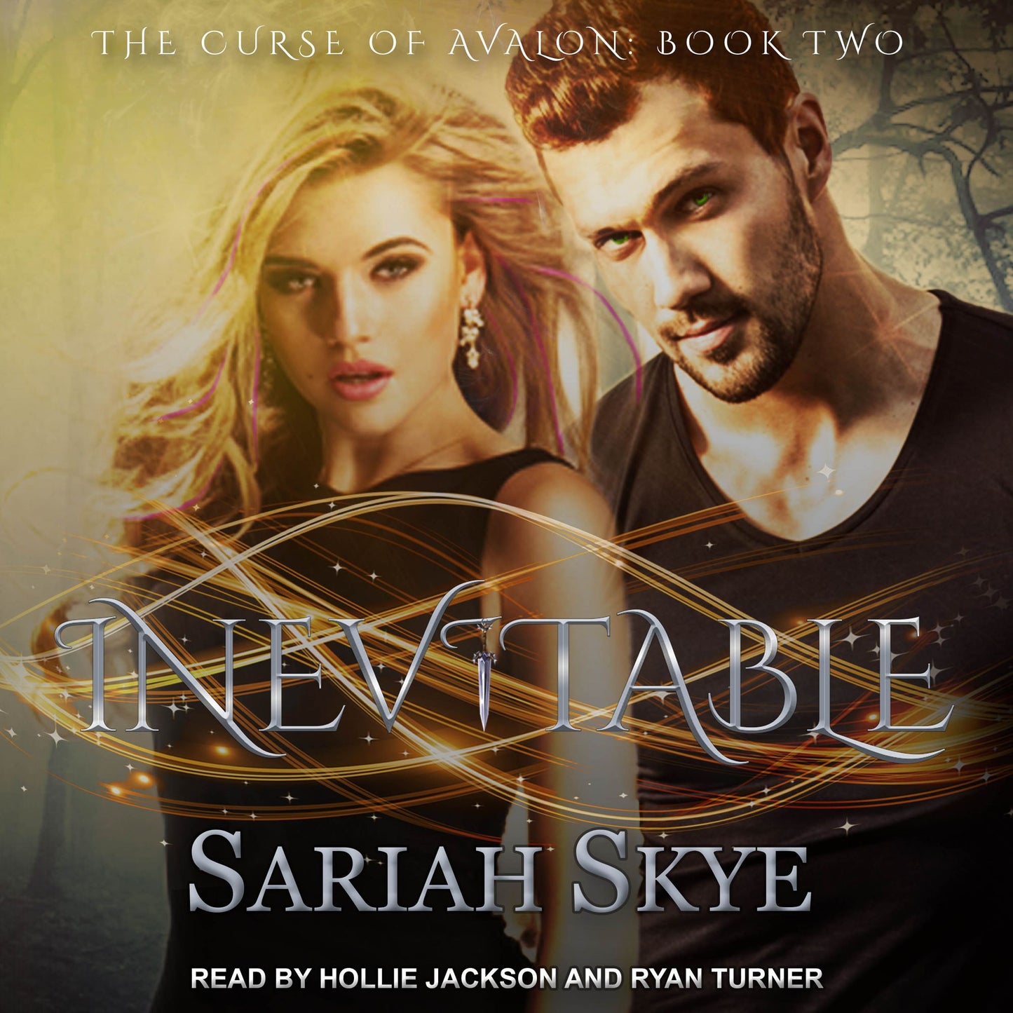 Inevitable: The Curse of Avalon, Book 2