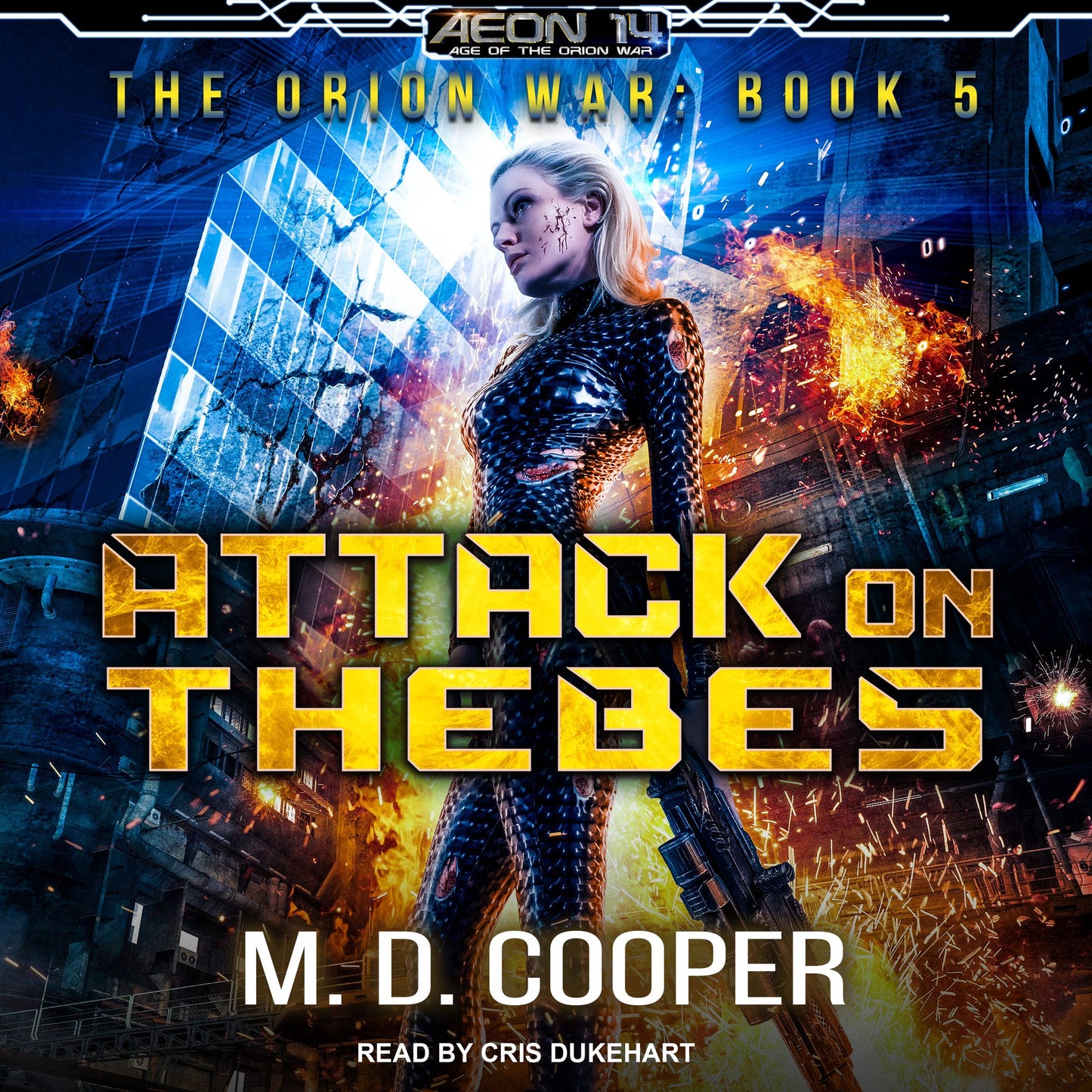 Attack on Thebes: The Orion War, Book 5