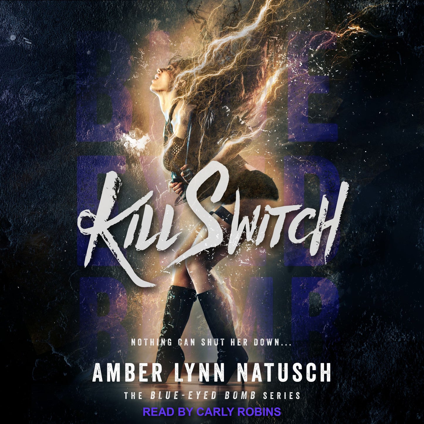 Kill Switch: Blue-Eyed Bomb, Book 2