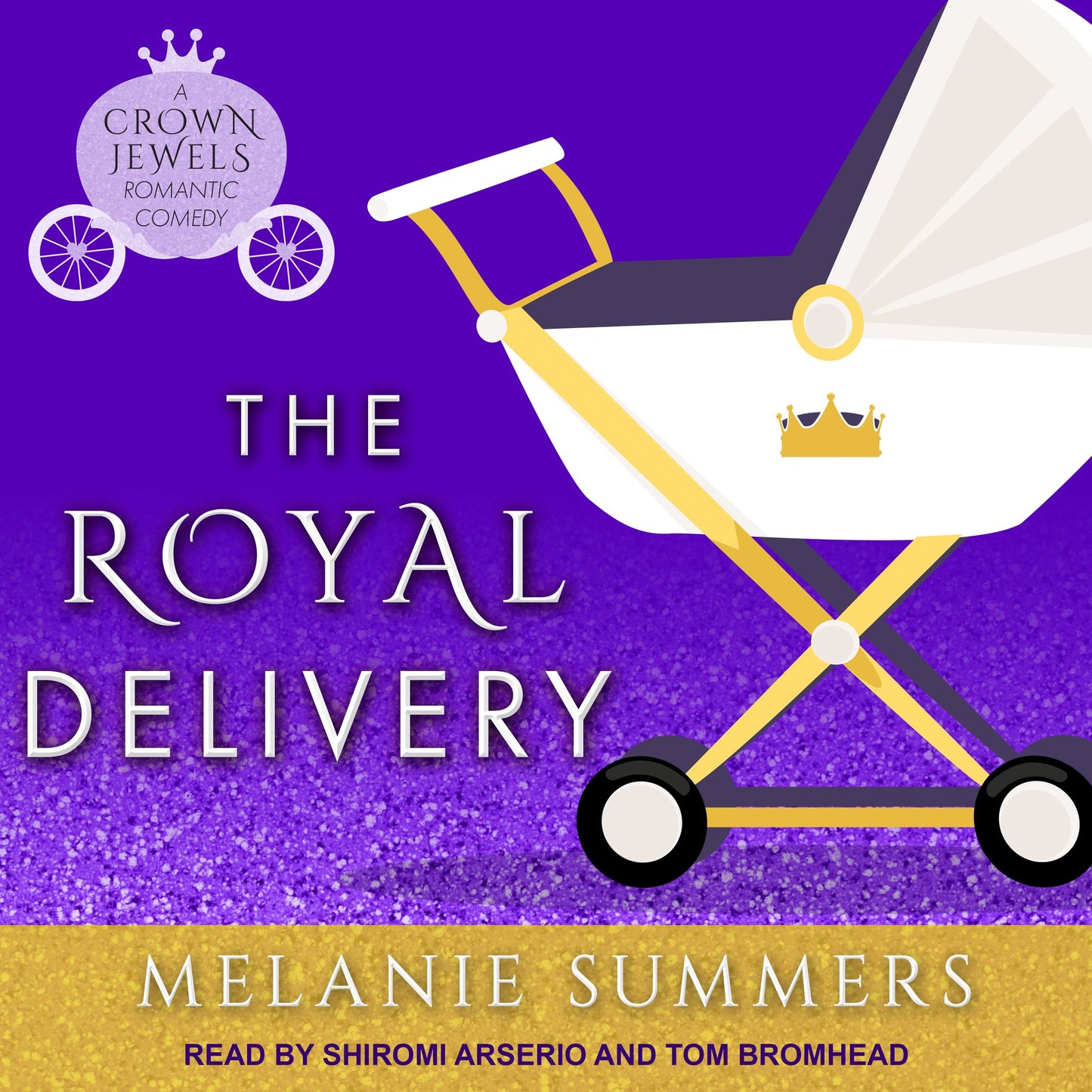 The Royal Delivery: A Crown Jewels Romantic Comedy
