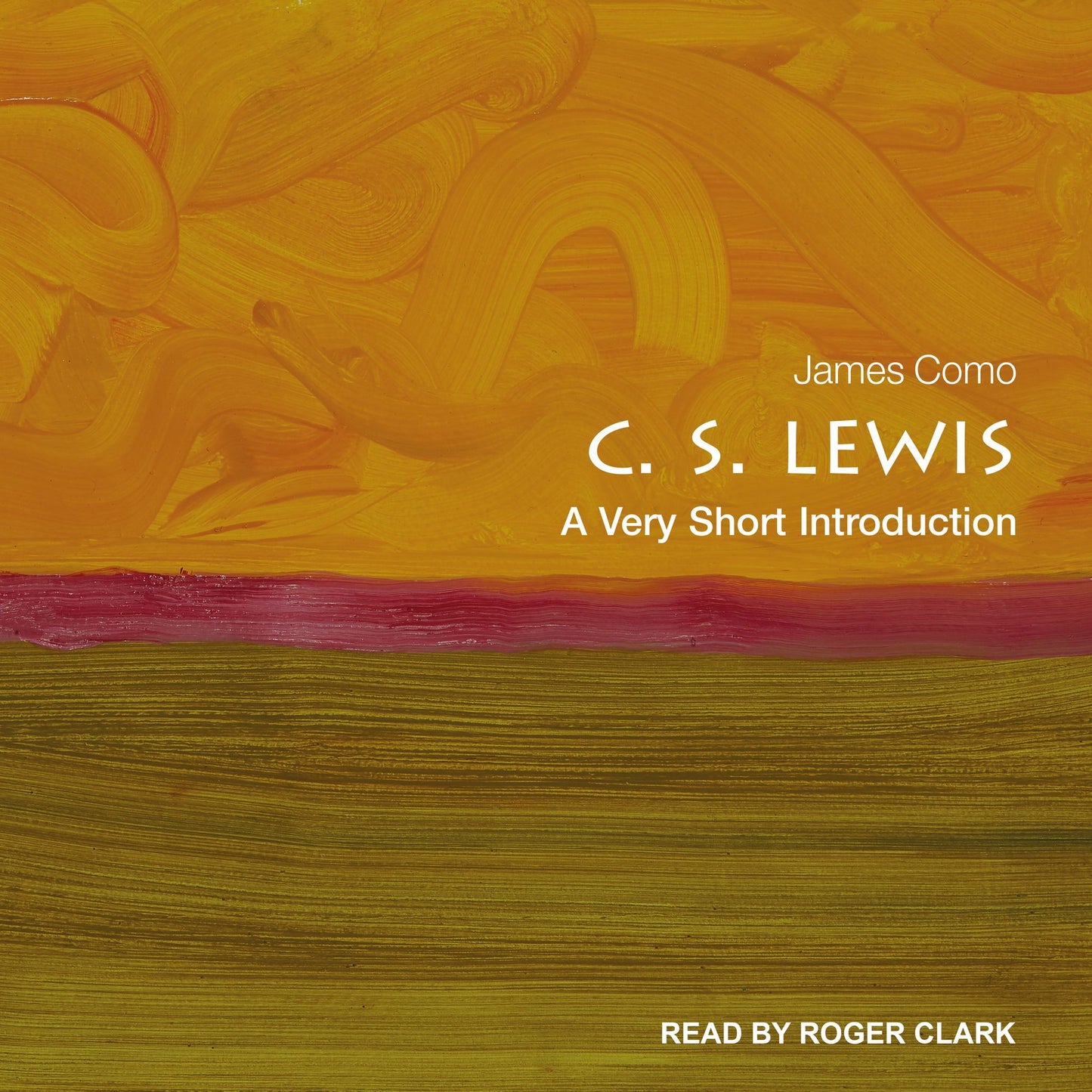 C. S. Lewis: A Very Short Introduction