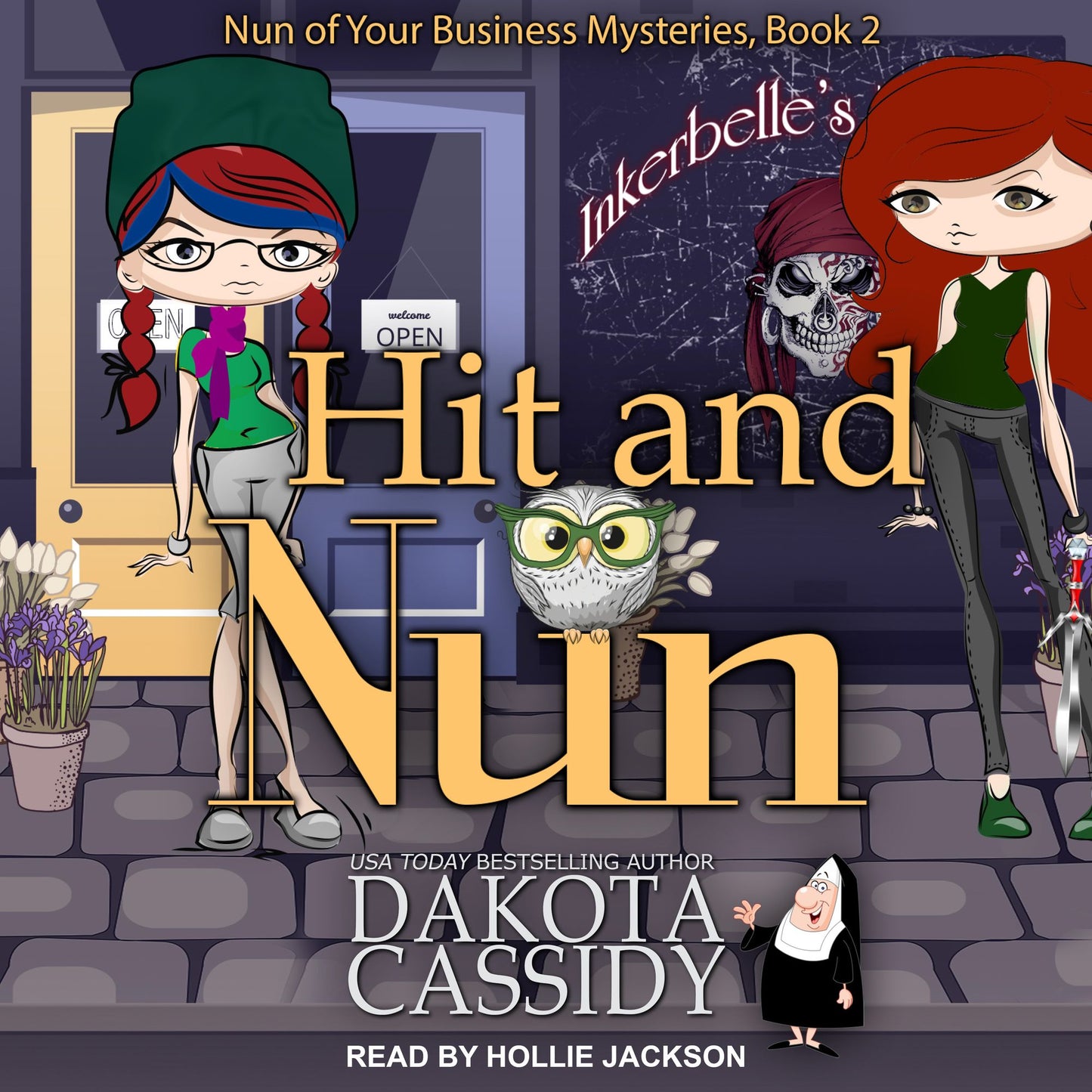 Hit and Nun: Nun of Your Business Mysteries, Book 2