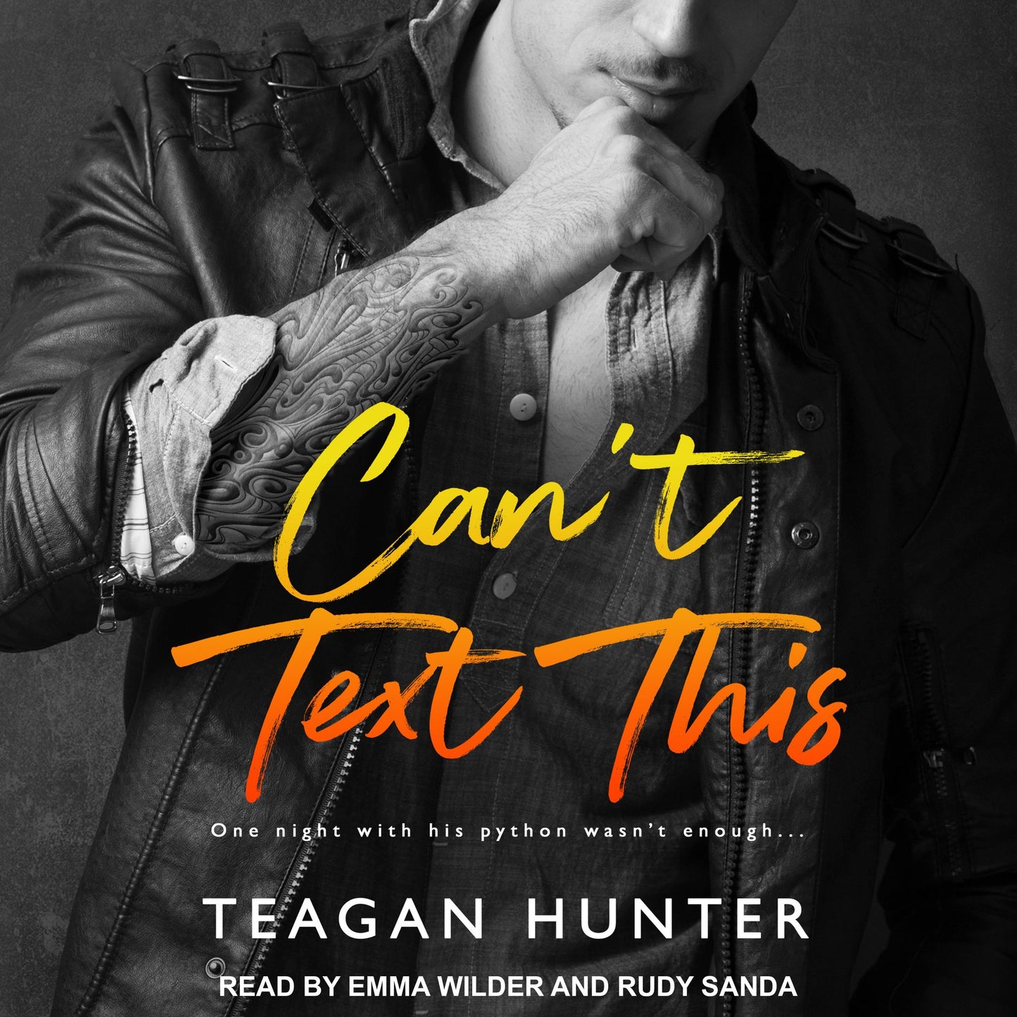 Can't Text This: One night with his python wasn't enough...