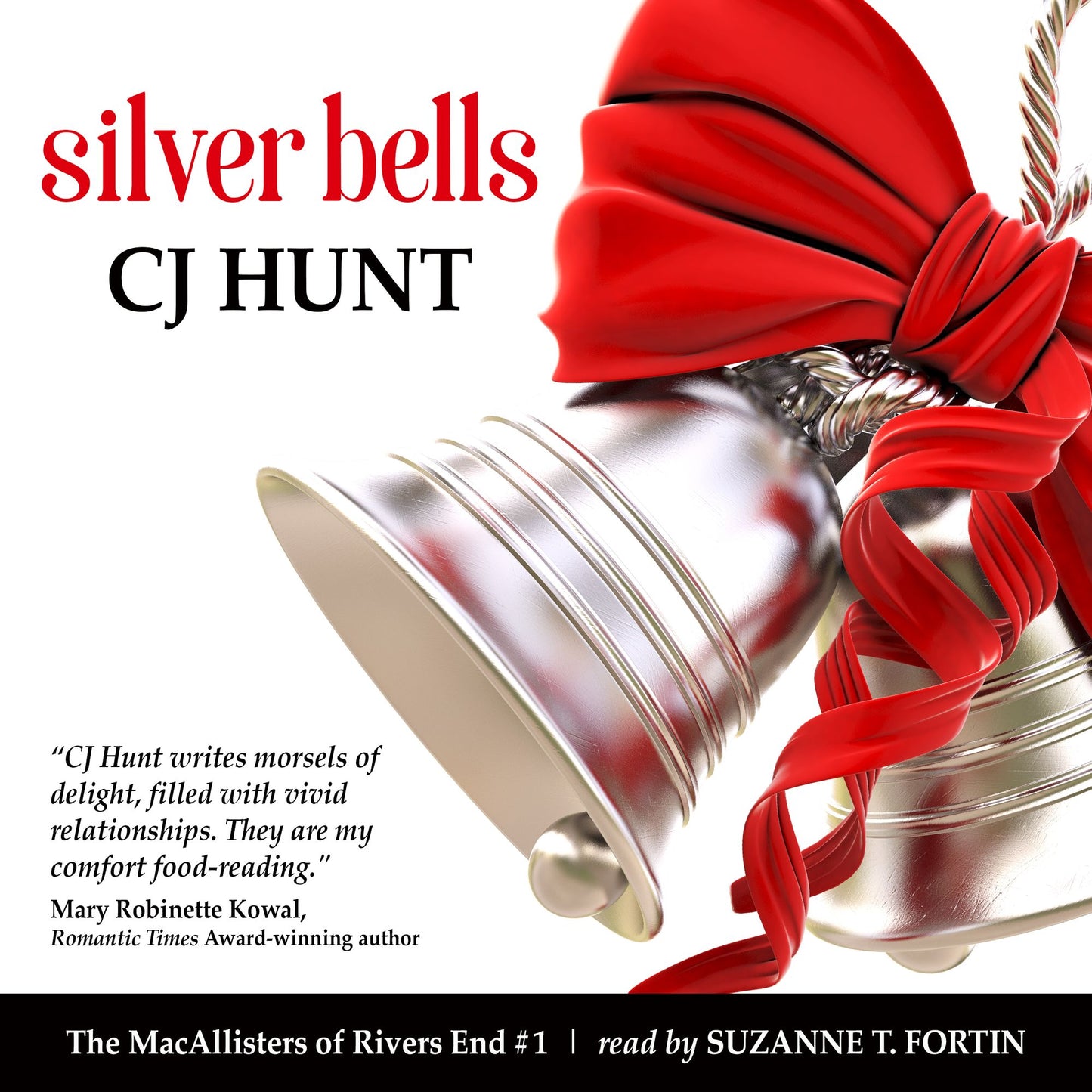 Silver Bells (The MacAllisters of Rivers End #1): A Rivers End Holiday Romance (Jenna+Isaac, Beginnings)