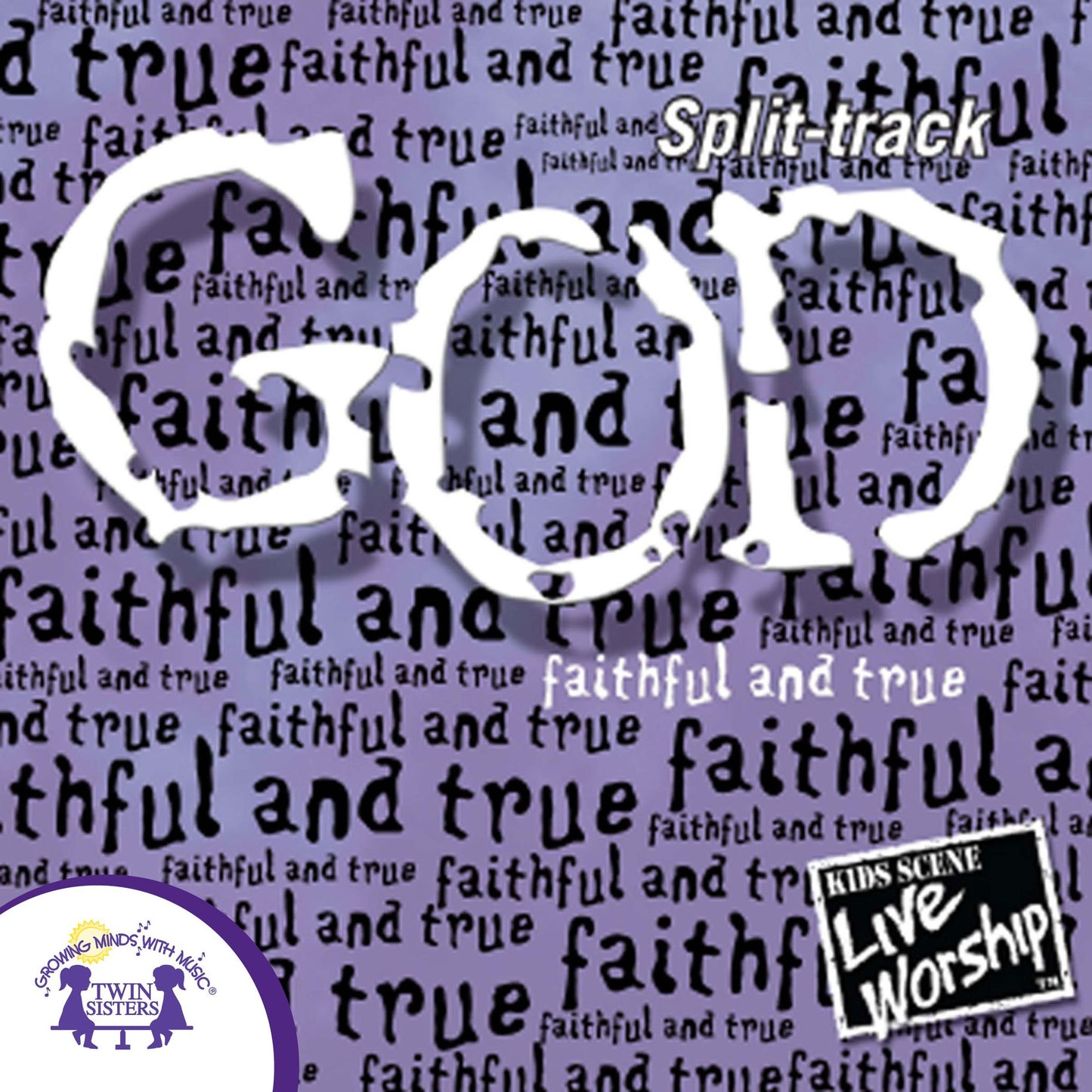 God ¿Faithful and True (Split track)