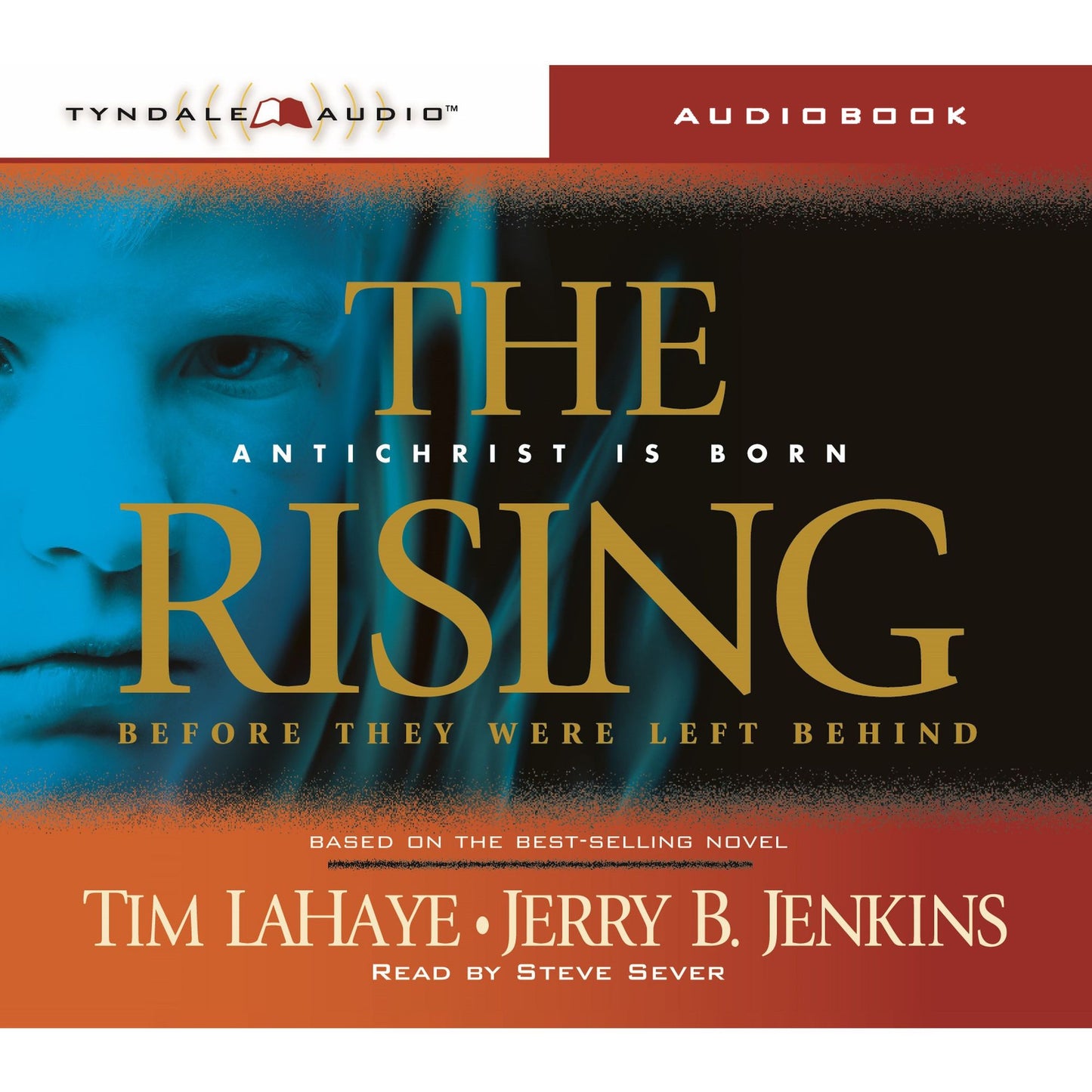 The Rising: Antichrist is Born / Before They Were Left Behind (Abridged)