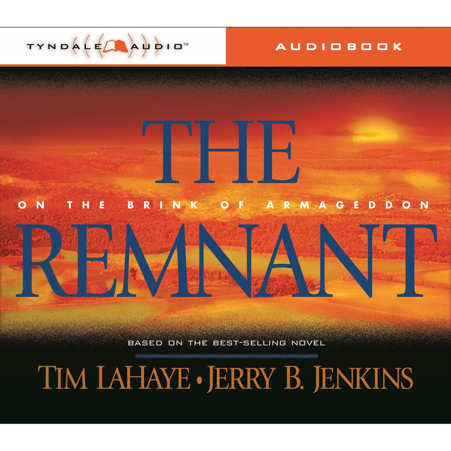The Remnant: On the Brink of Armageddon (Abridged)