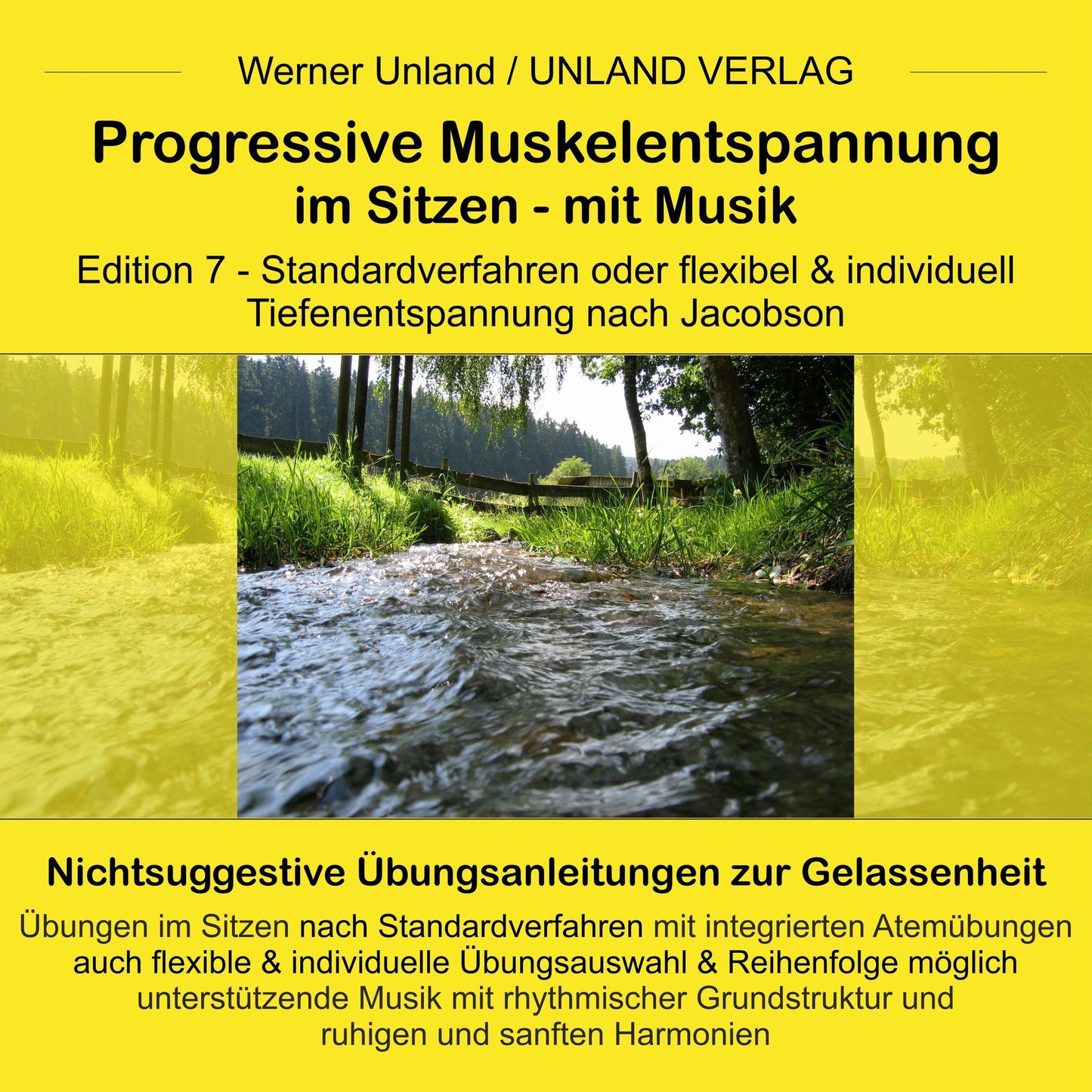 Progressive Muskelentspannung im Sitzen - mit Musik: Edition 7 - Tiefenentspannung nach Dr. E. Jacobson