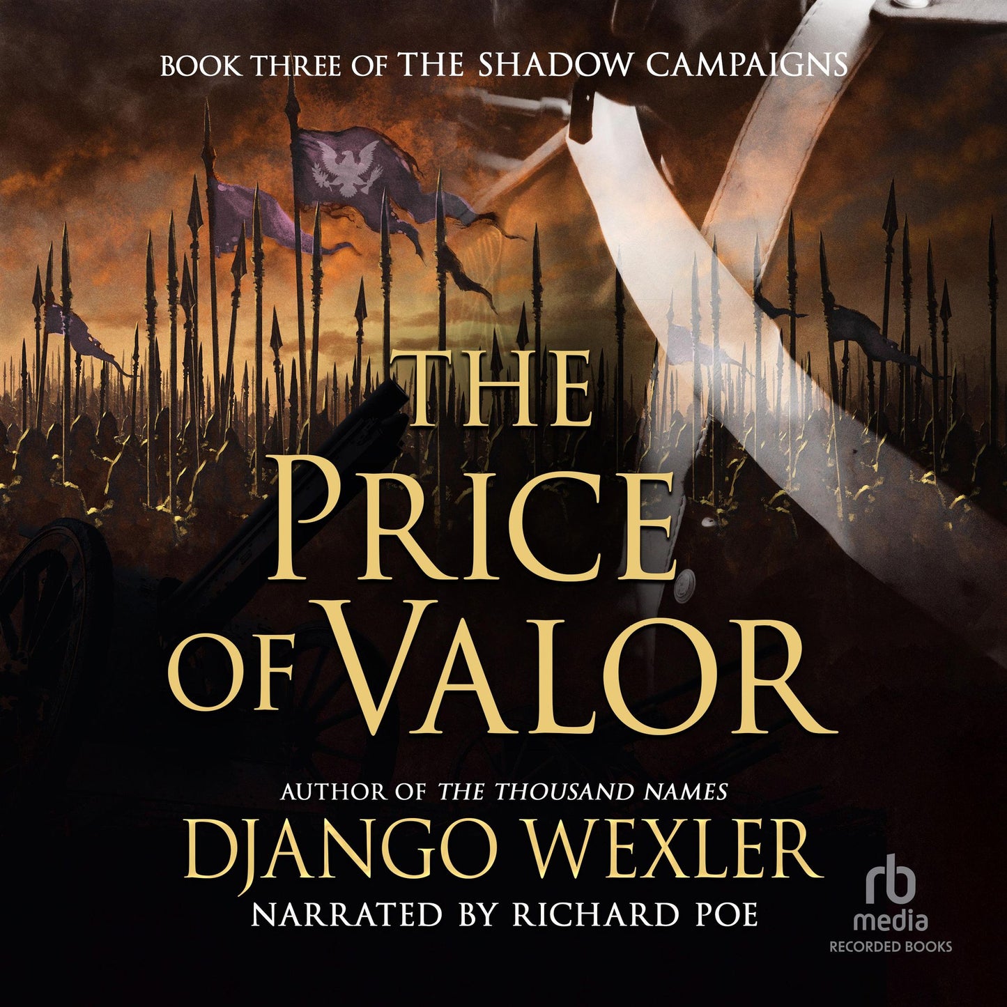 The Price of Valor: Book Three of the Shadow Campaigns