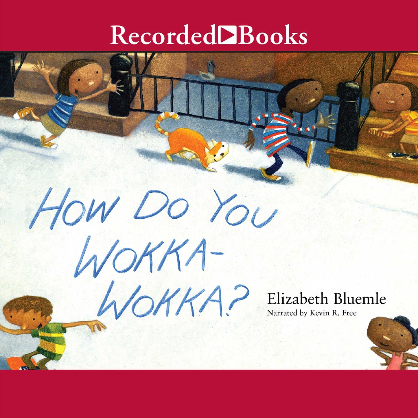 How Do You Wokka-Wokka?