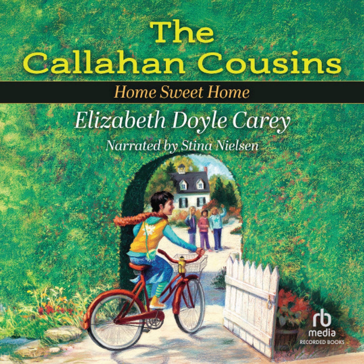 The Callahan Cousins: Home Sweet Home
