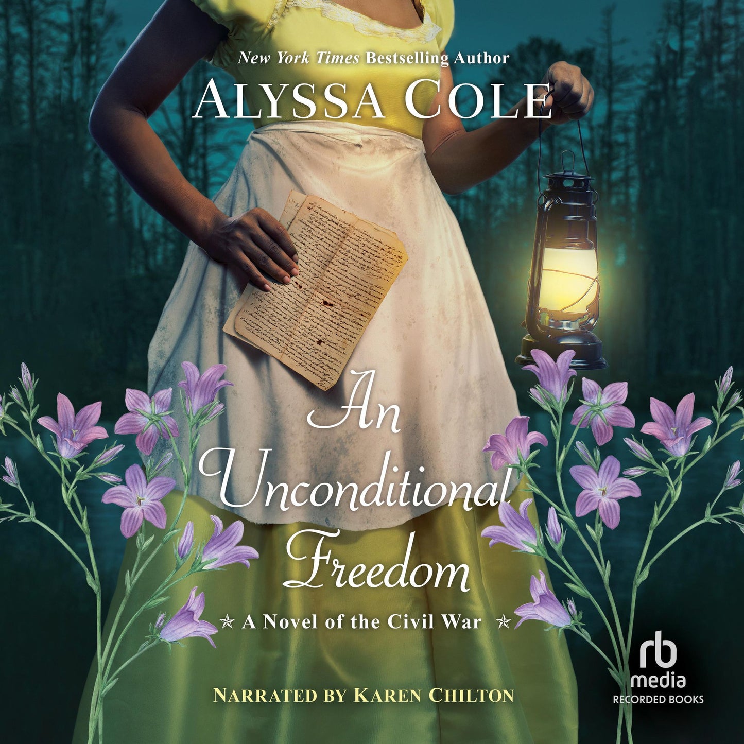 An Unconditional Freedom: A Novel of the Civil War