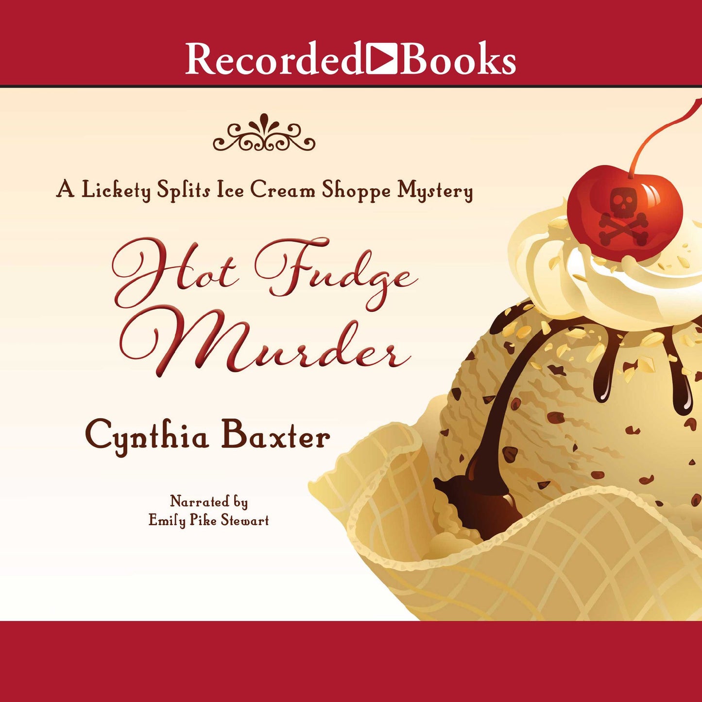 Hot Fudge Murder: A Lickety Splits Ice Cream Shoppe Mystery