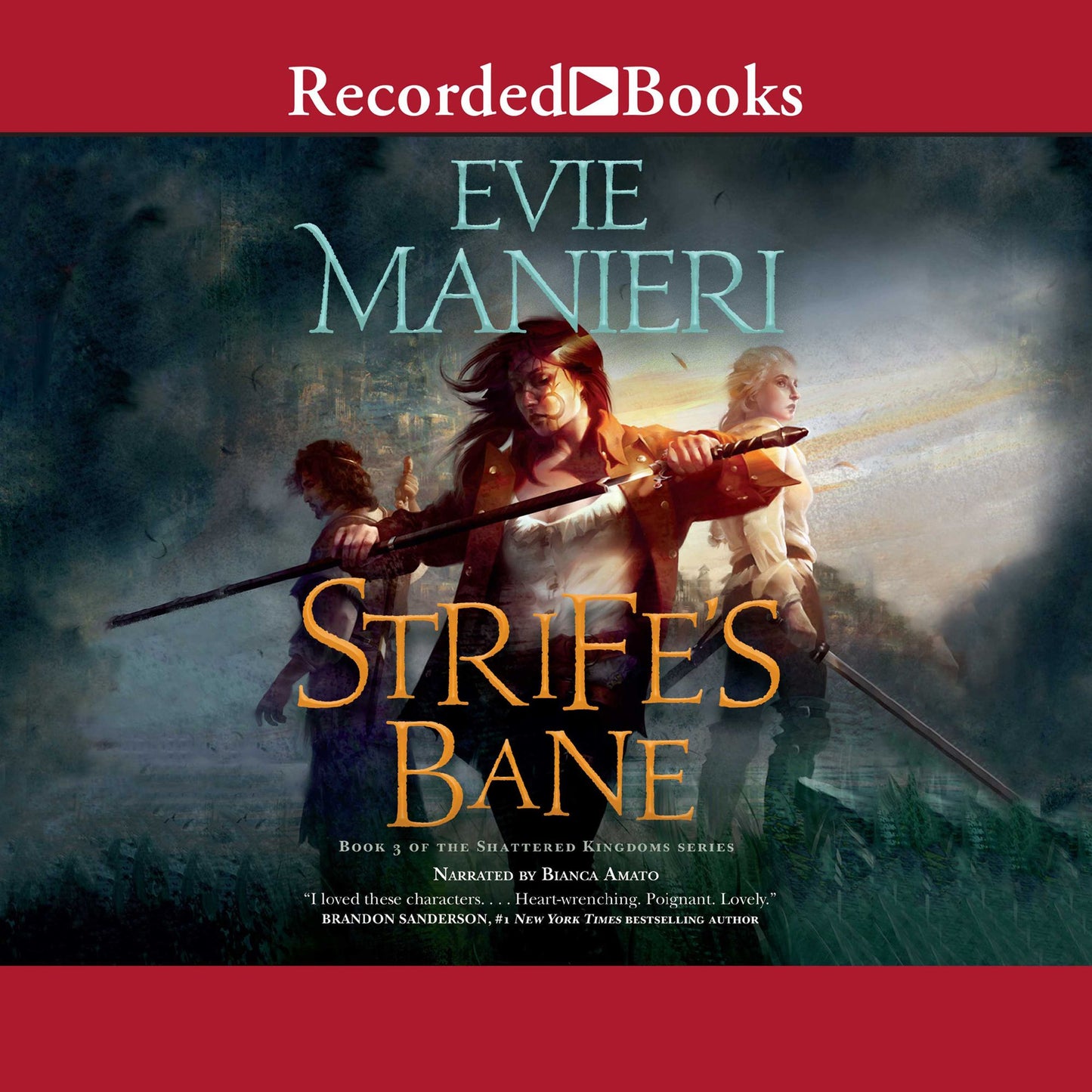 Strife's Bane: The Shattered Kingdoms, Book 3