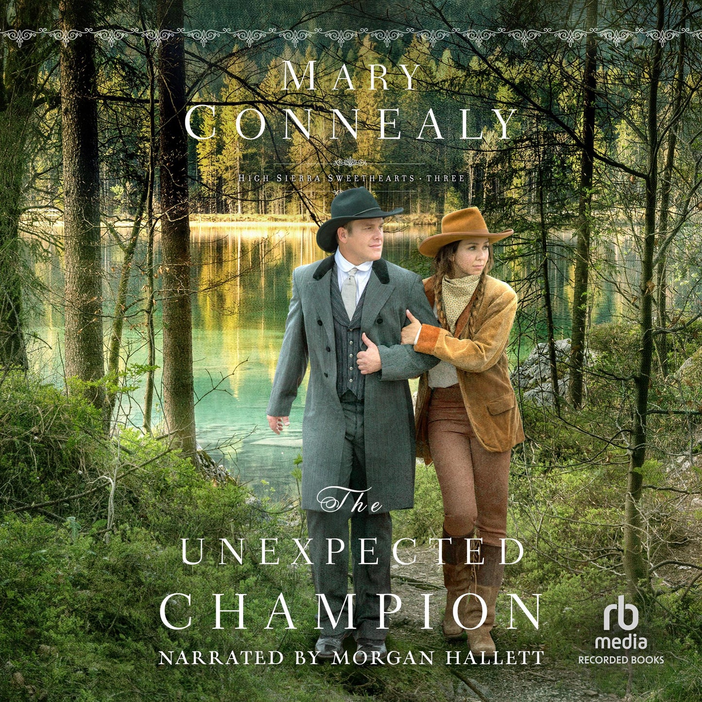 The Unexpected Champion: High Sierra Sweethearts, Book 3