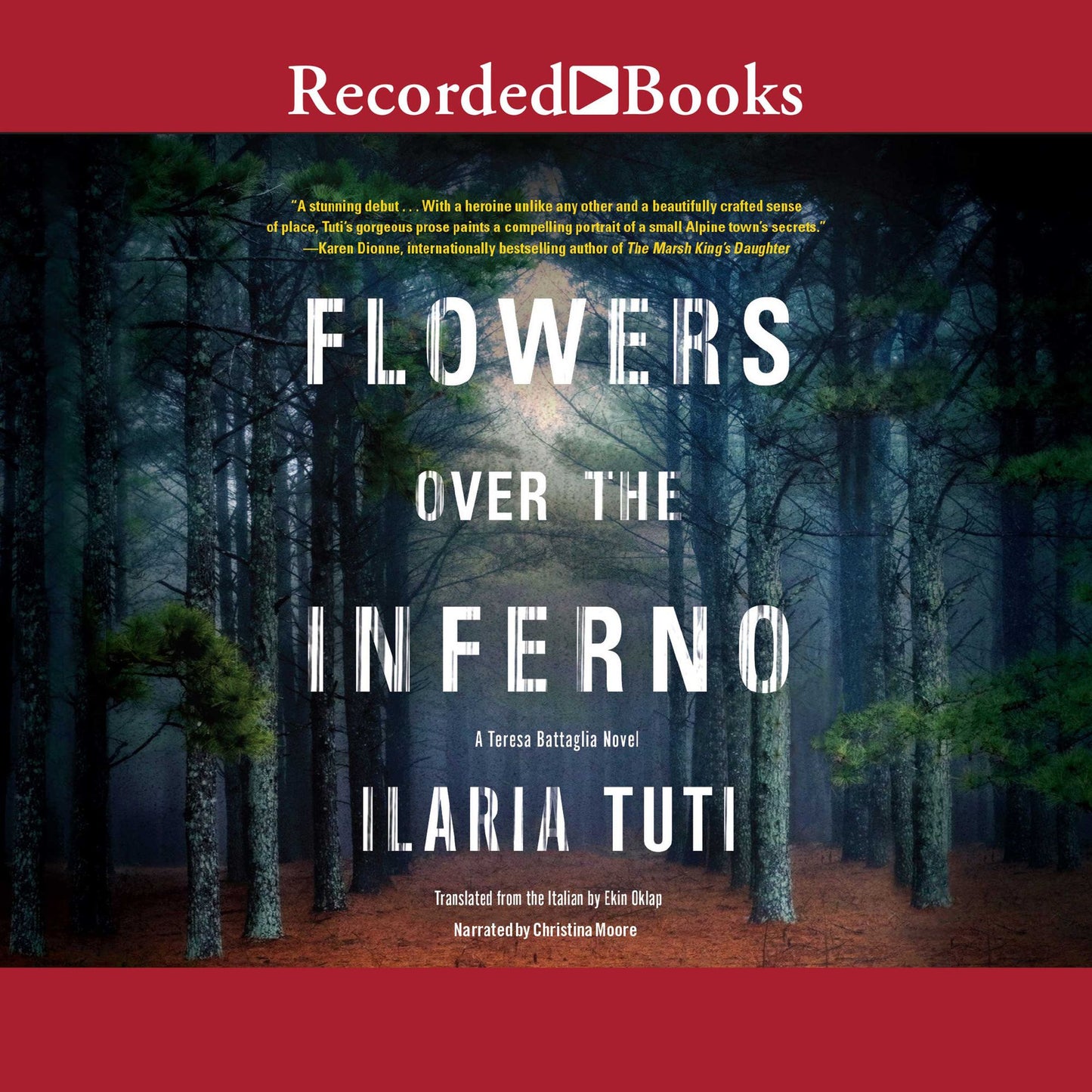 Flowers over the Inferno: A Teresa Battaglia Novel