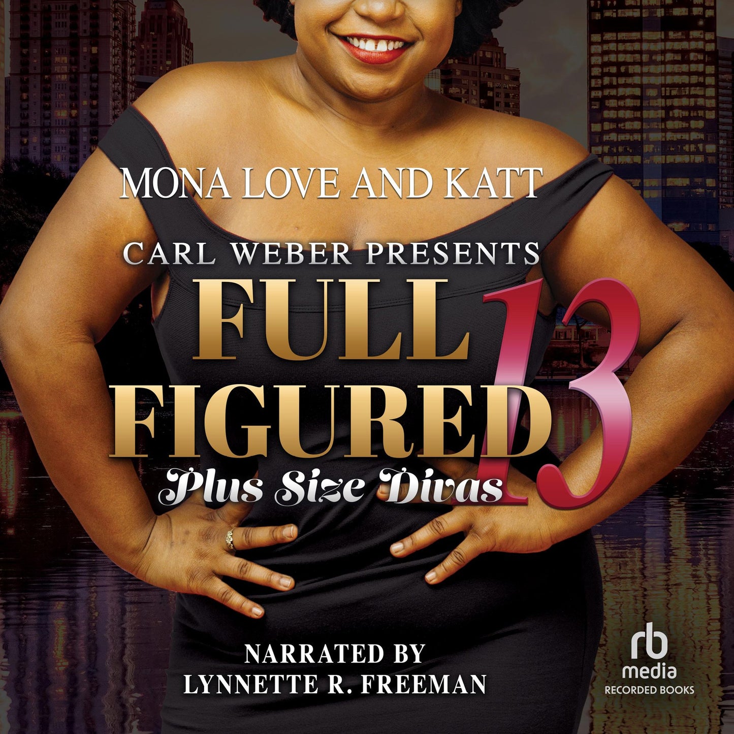 Full Figured 13: Carl Weber Presents
