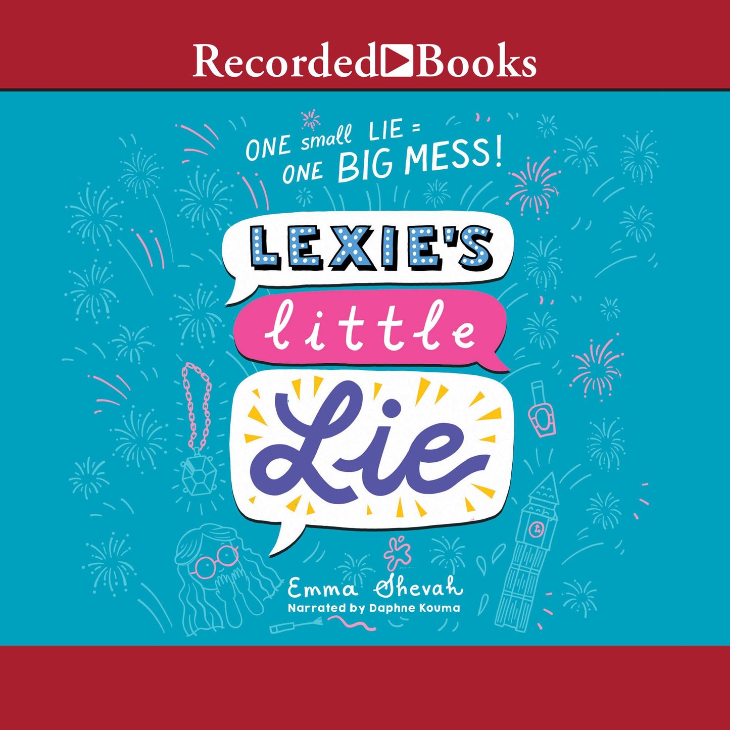 Lexie's Little Lie: One small Lie = One Big Mess