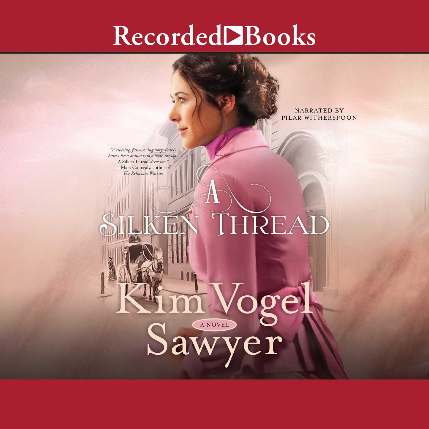A Silken Thread: A Novel