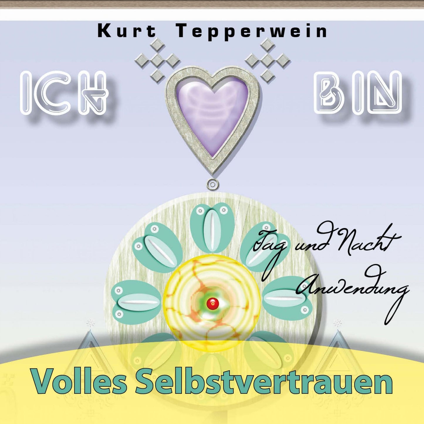 Ich bin: Volles Selbstvertrauen (Tag und Nacht Anwendung)