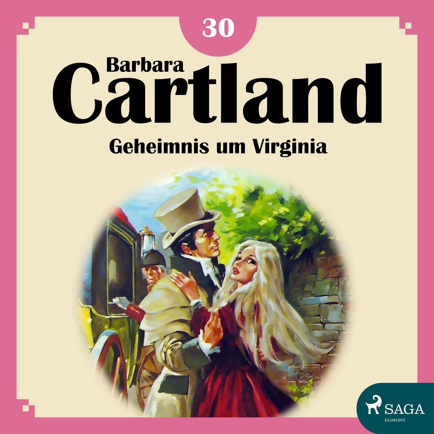 Geheimnis um Virginia - Die zeitlose Romansammlung von Barbara Cartland 30 (UngekÃ¼rzt)