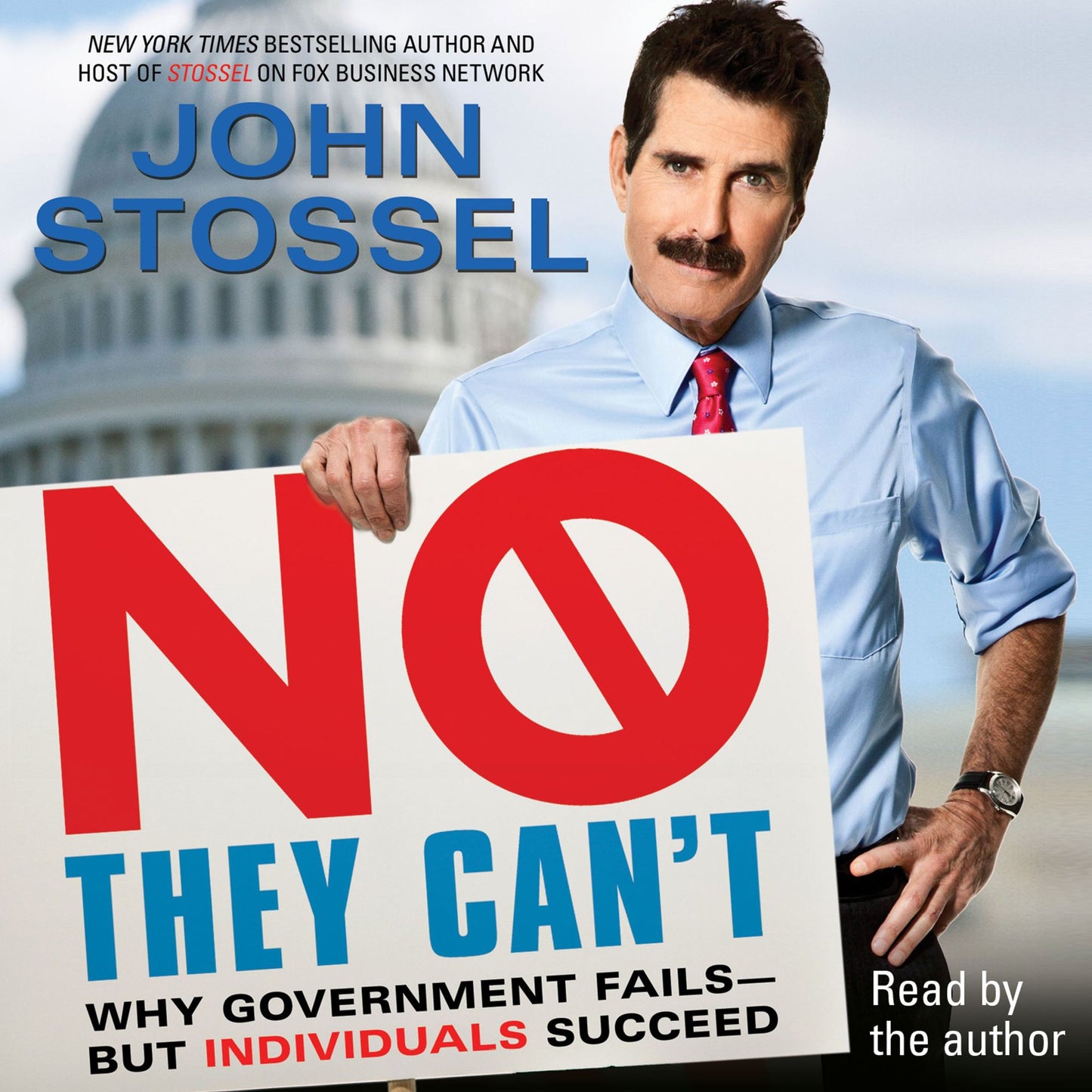 No, They Can't: Why Government Fails - But Individuals Succeed