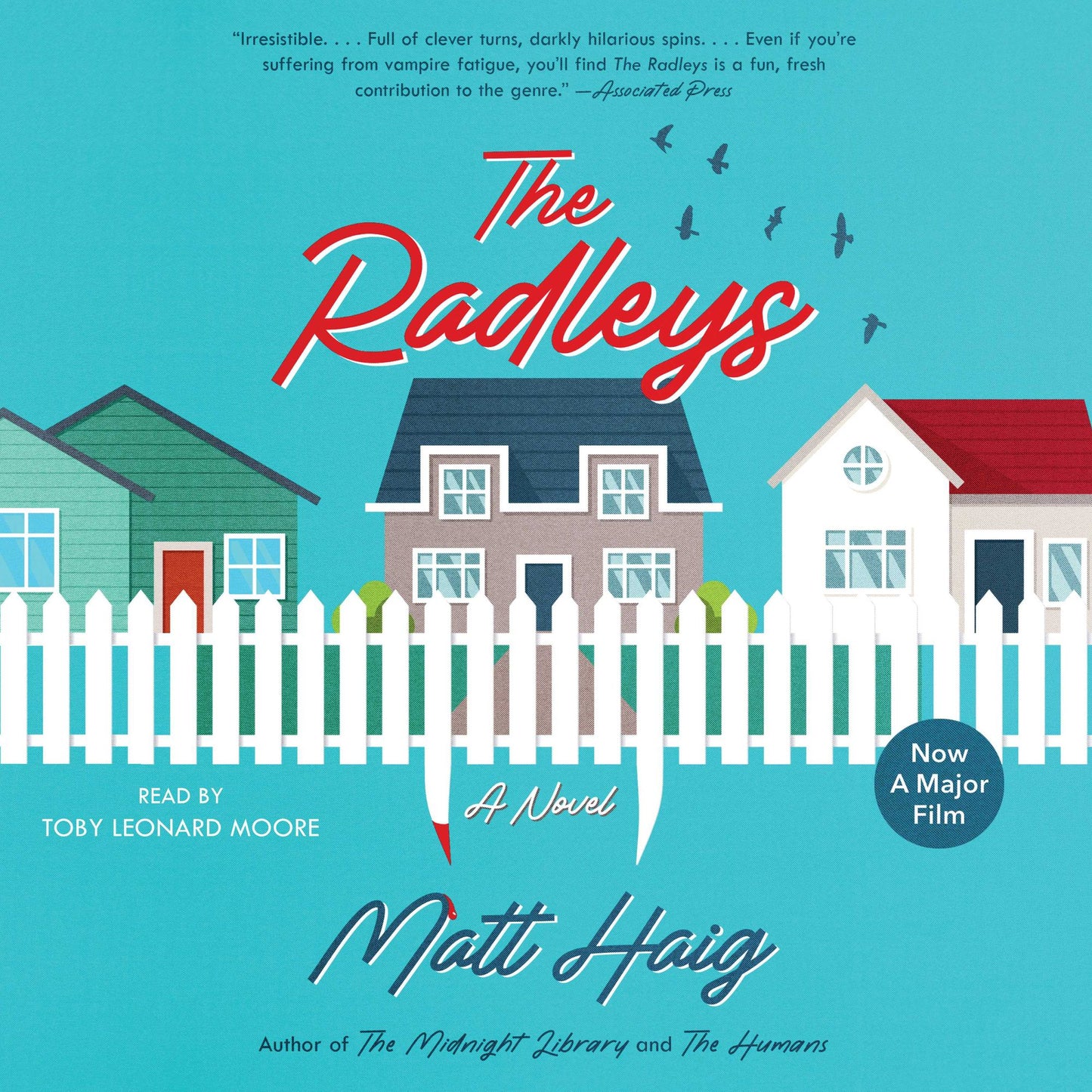 The Radleys: A Novel