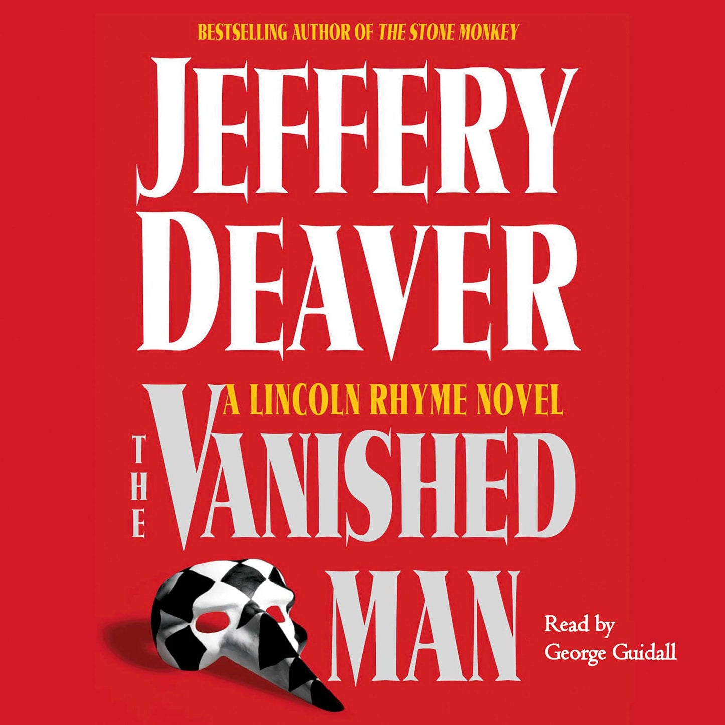 The Vanished Man: A Lincoln Rhyme Novel (Abridged)