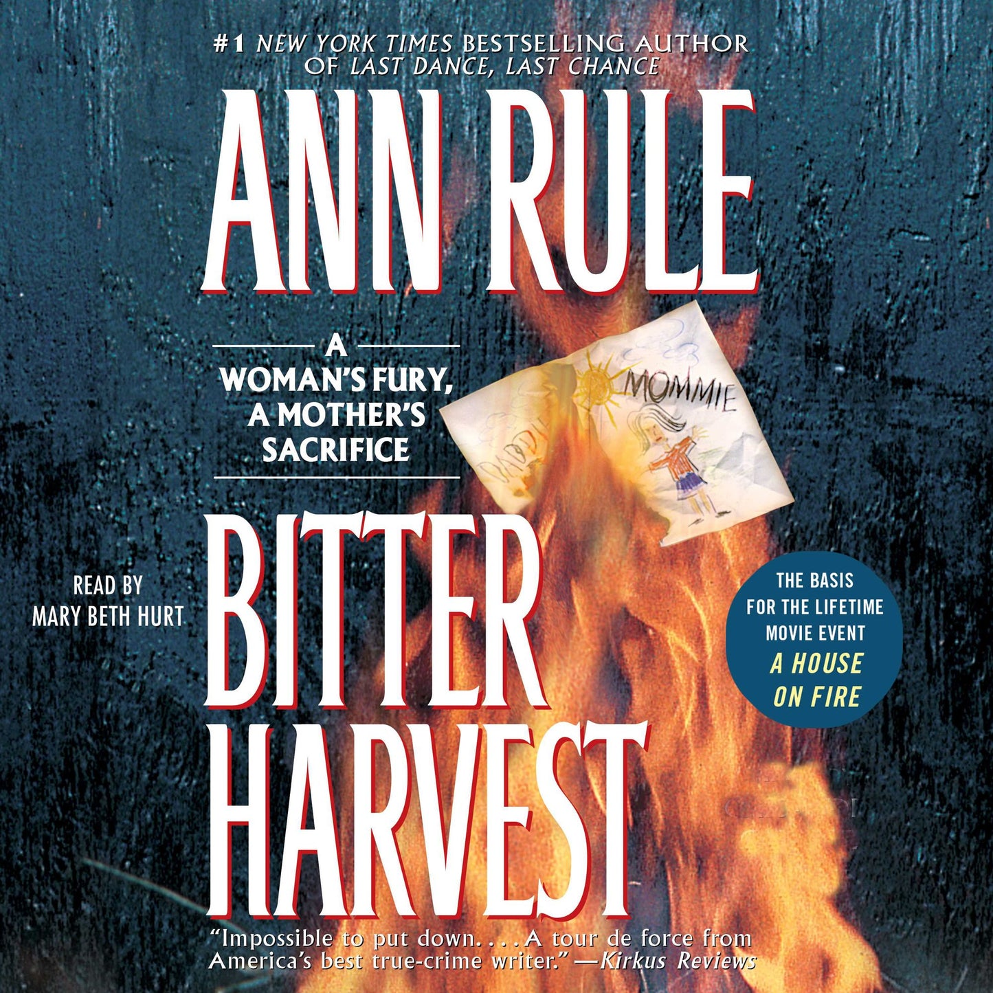 Bitter Harvest: A Woman's Fury, a Mother's Sacrifice (Abridged)