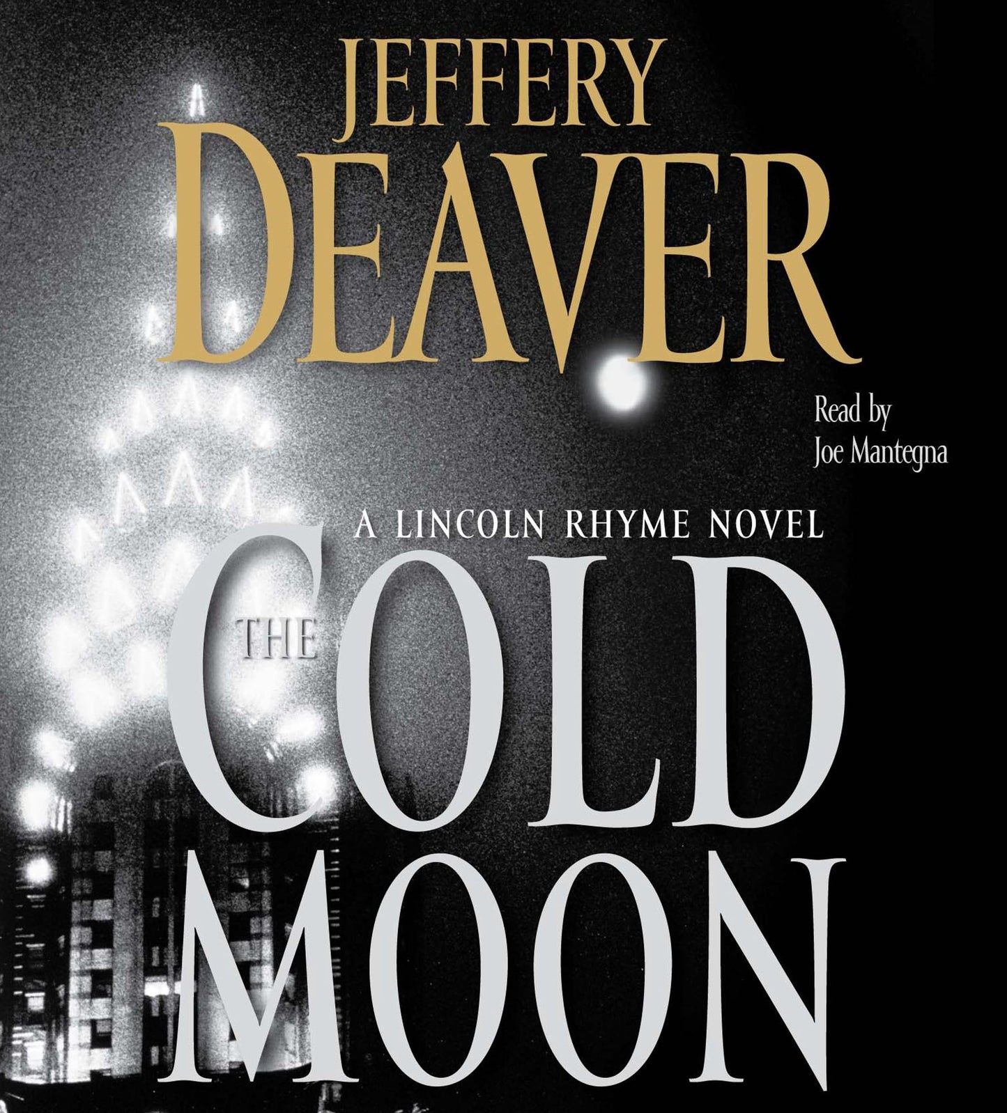 The Cold Moon: A Lincoln Rhyme Novel (Abridged)