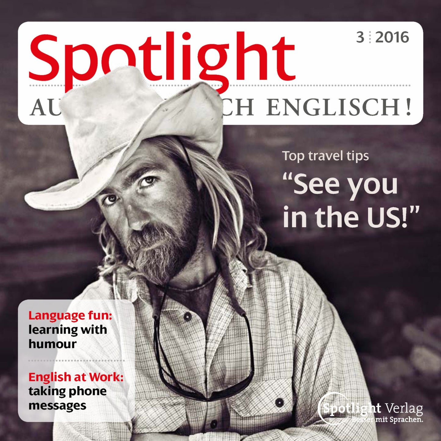 Englisch lernen Audio - Reisetipps für die USA: Spotlight Audio 3/16 - Top travel tips "See you in the US!"