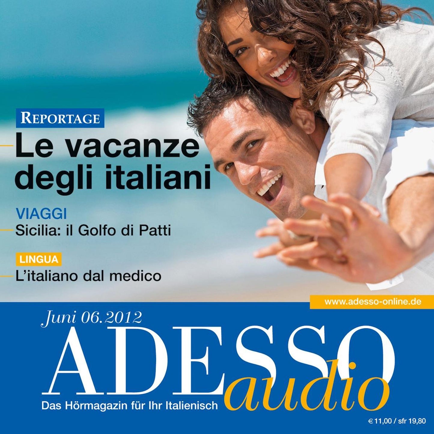 Italienisch lernen Audio - Beim Arzt: ADESSO audio 6/12 - L'italiano del medico