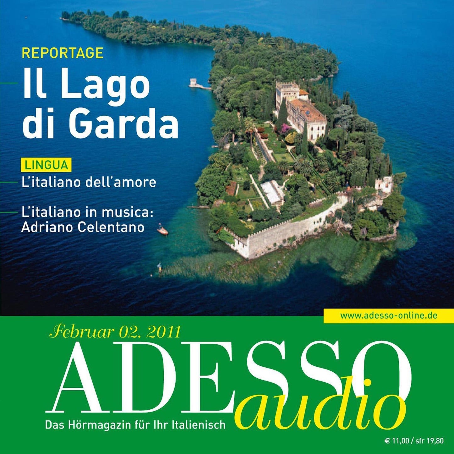 Italienisch lernen Audio - Der Gardasee: ADESSO audio 02/11 - Il Lago die Garda