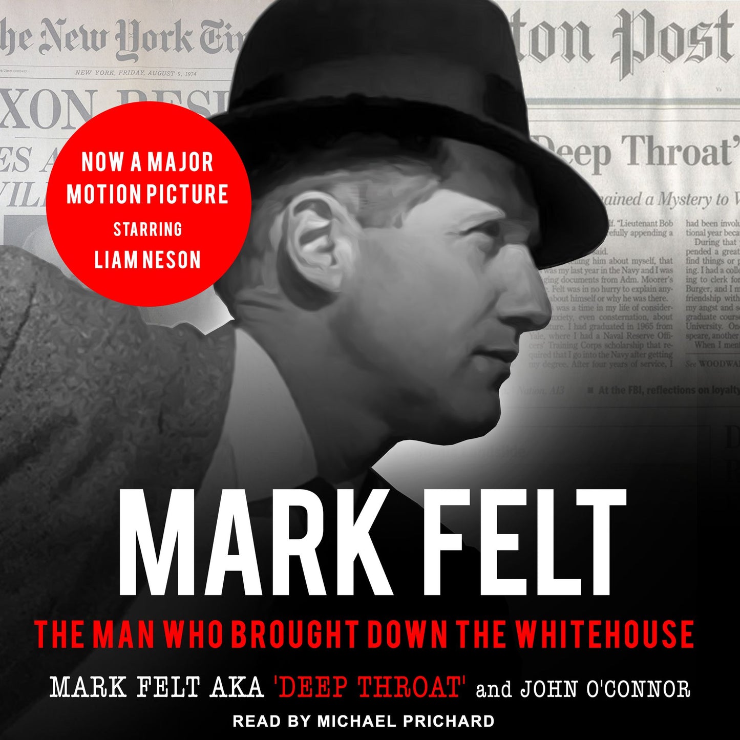 Mark Felt: The Man Who Brought Down the White House