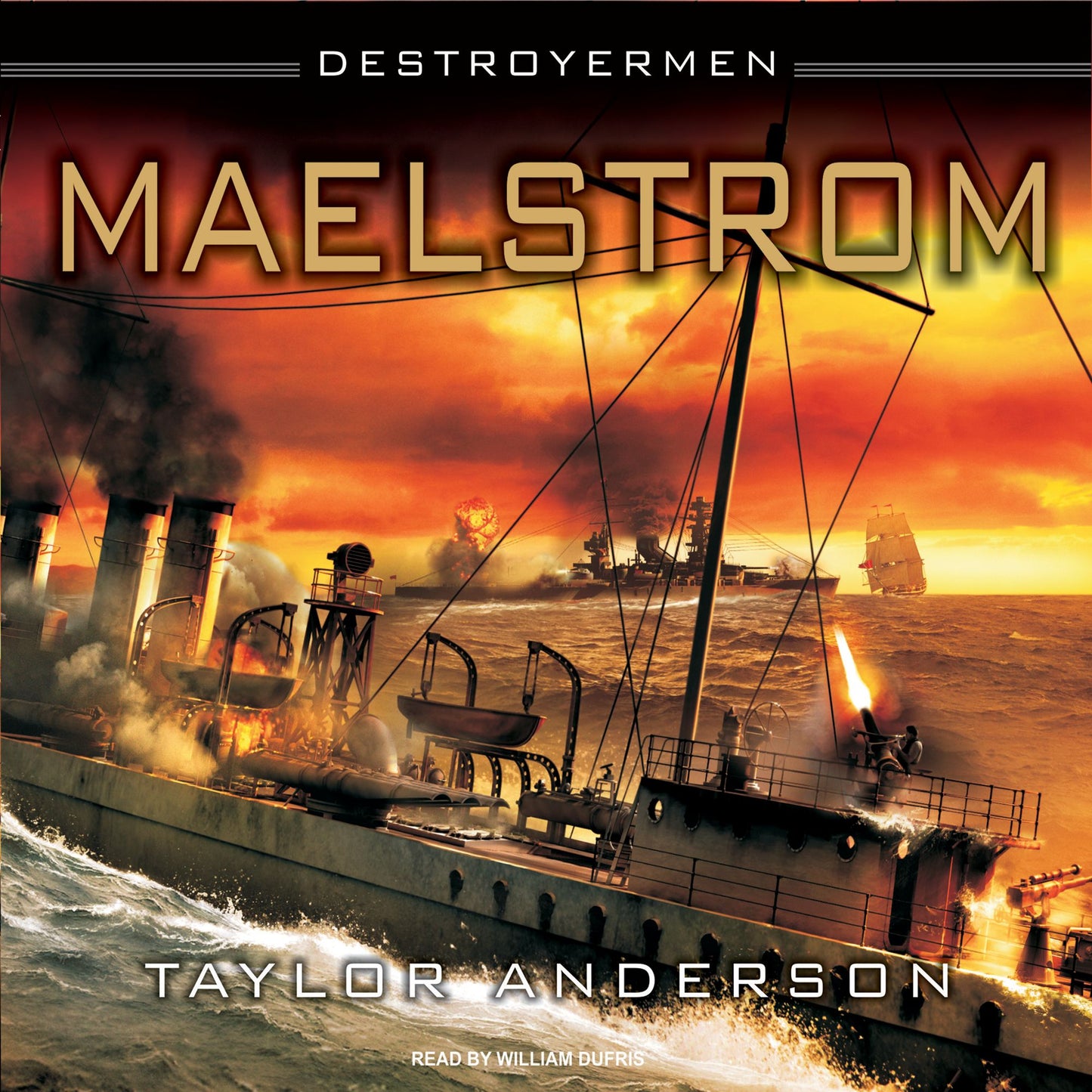 Maelstrom: Destroyermen, Book 3