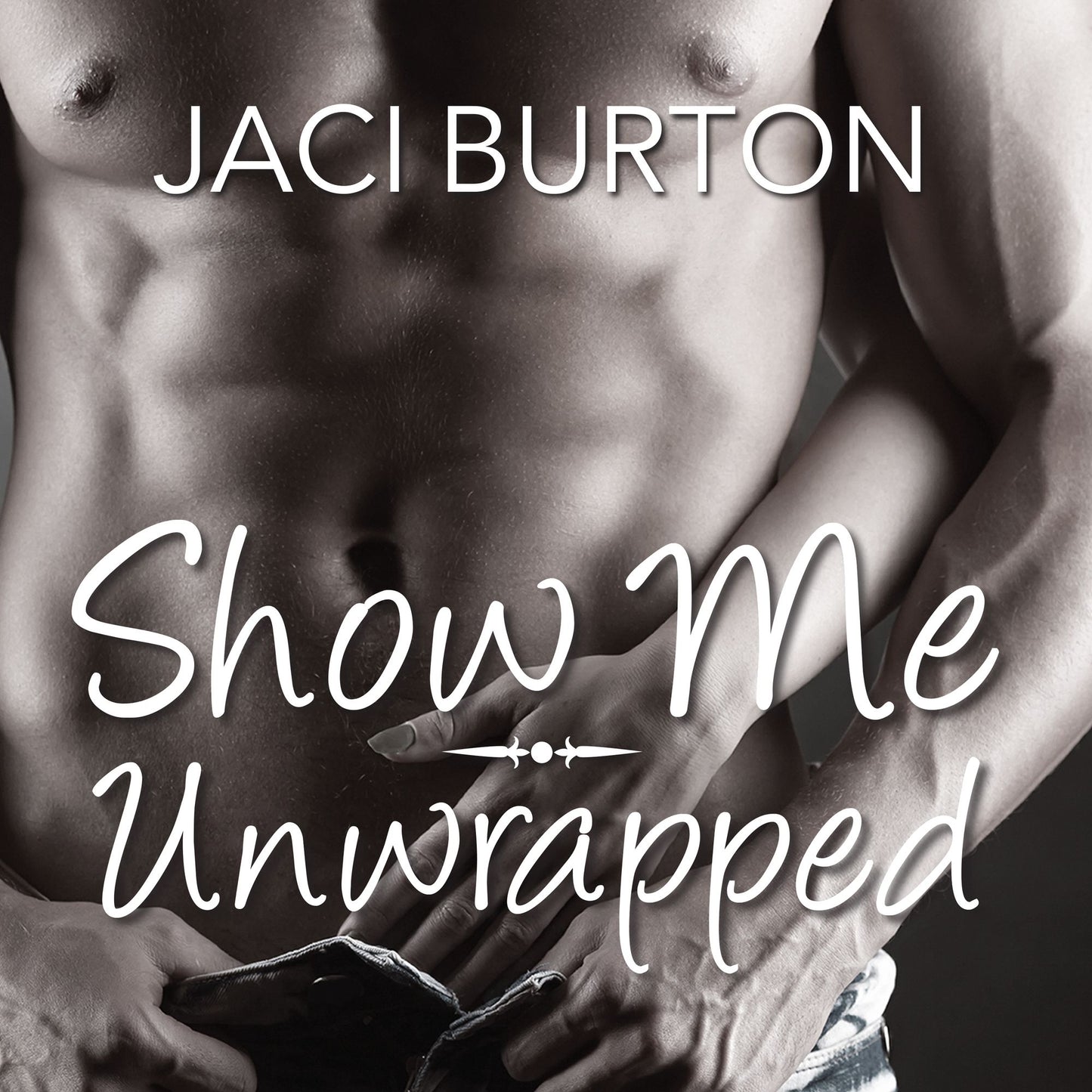 Show Me/Unwrapped