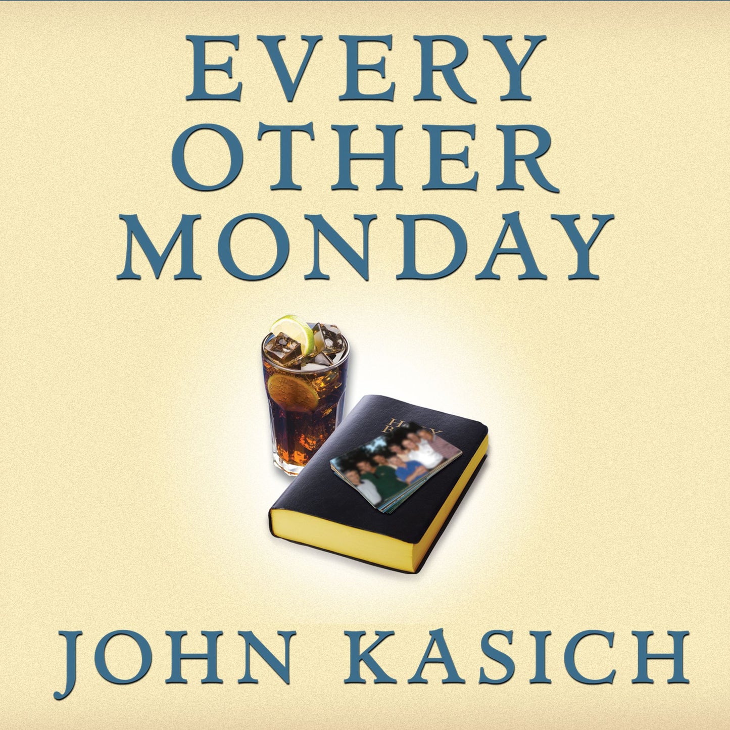 Every Other Monday: Twenty Years of Life, Lunch, Faith, and Friendship