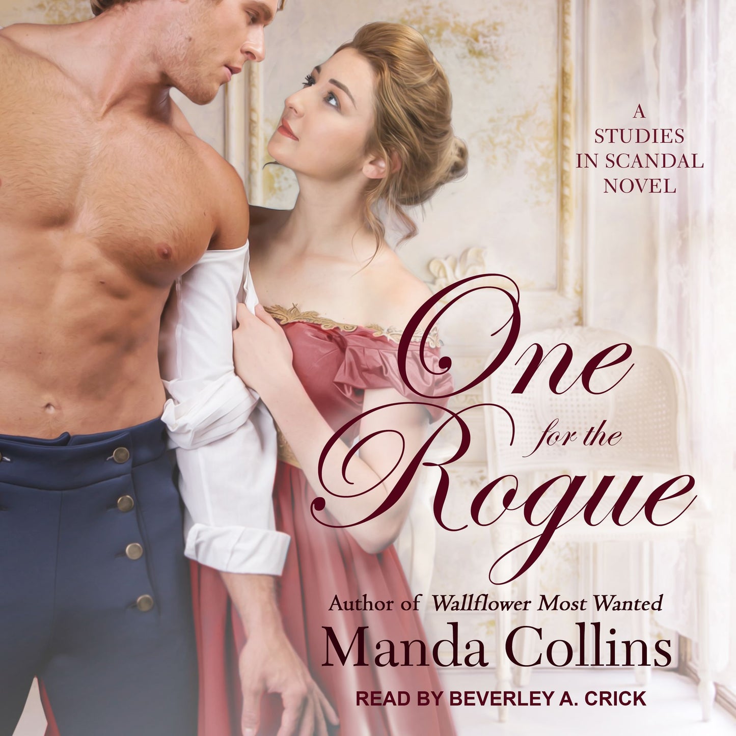 One for the Rogue: A Studies in Scandal Novel