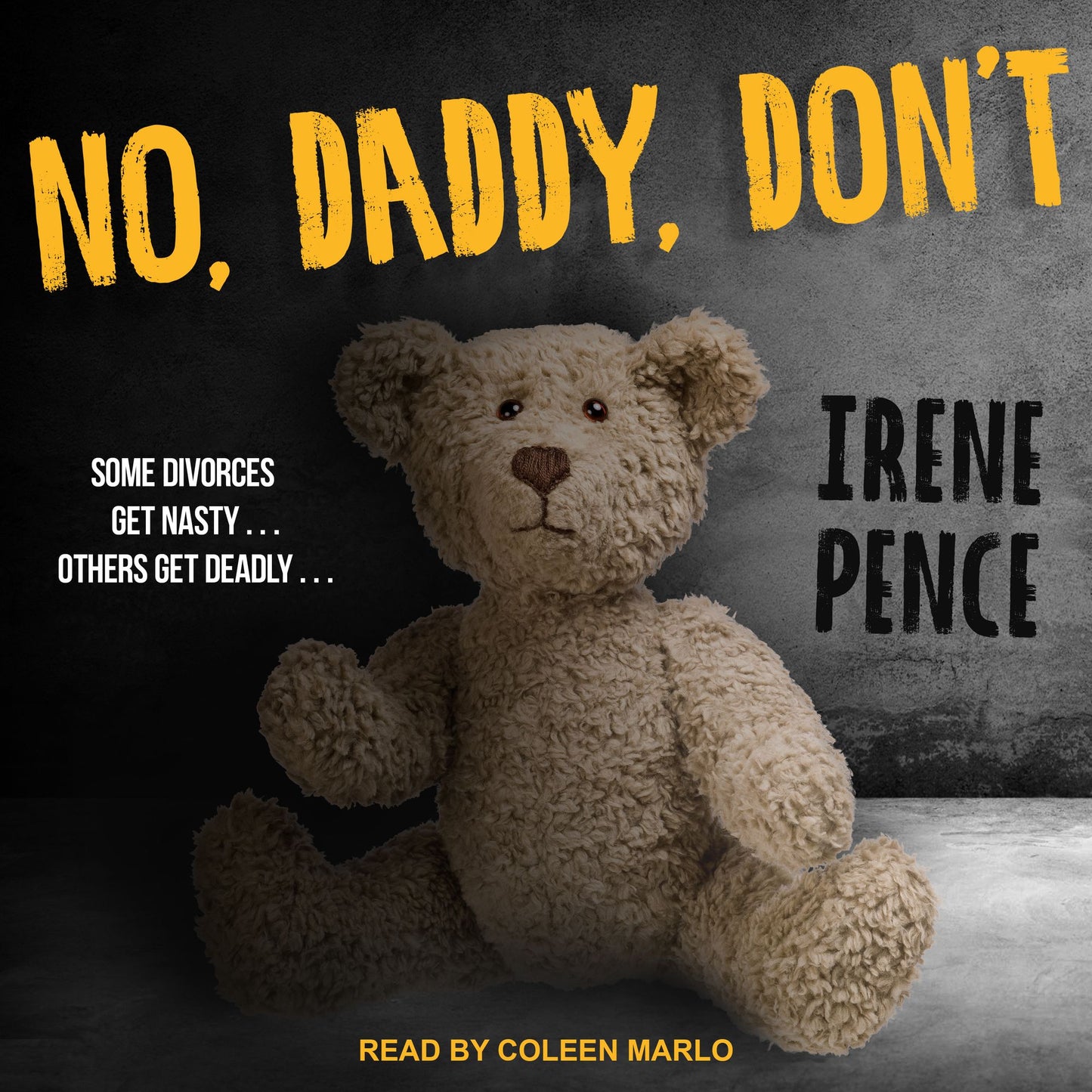 No, Daddy, Don't