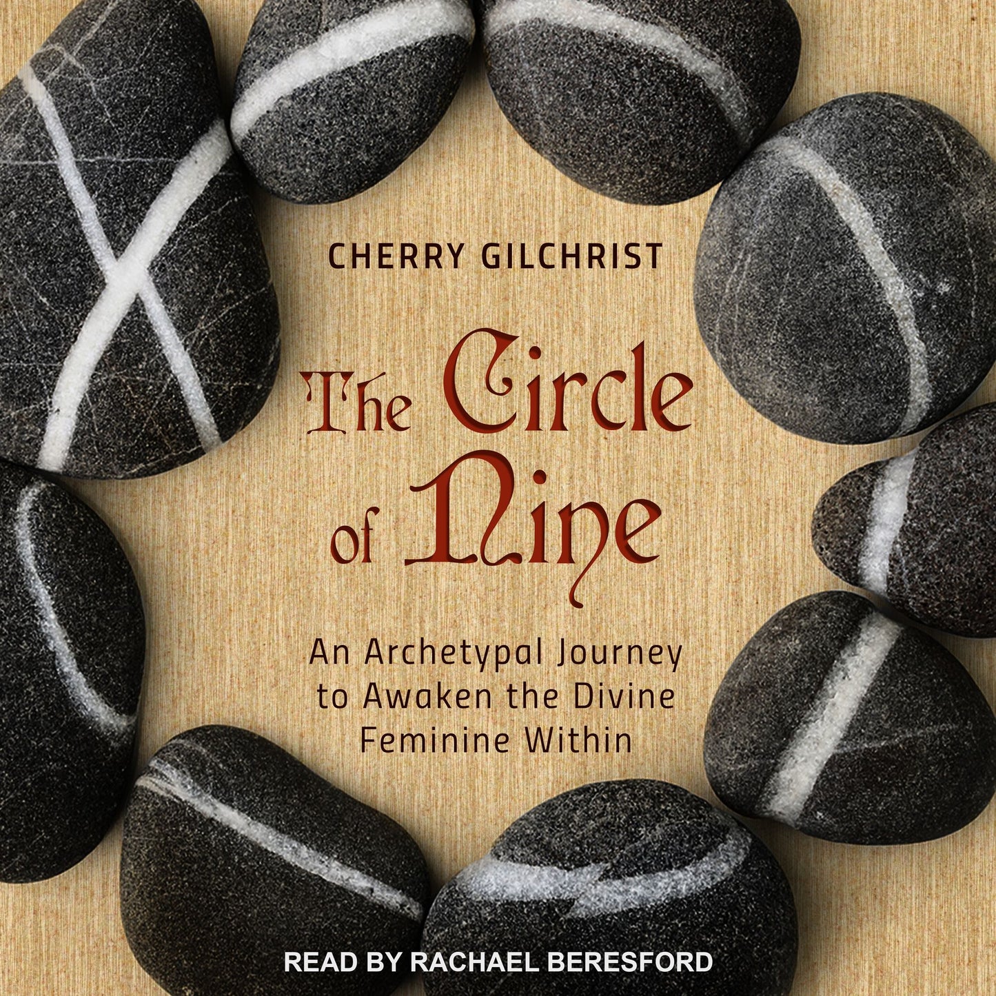 The Circle of Nine: An Archetypal Journey to Awaken the Divine Feminine Within