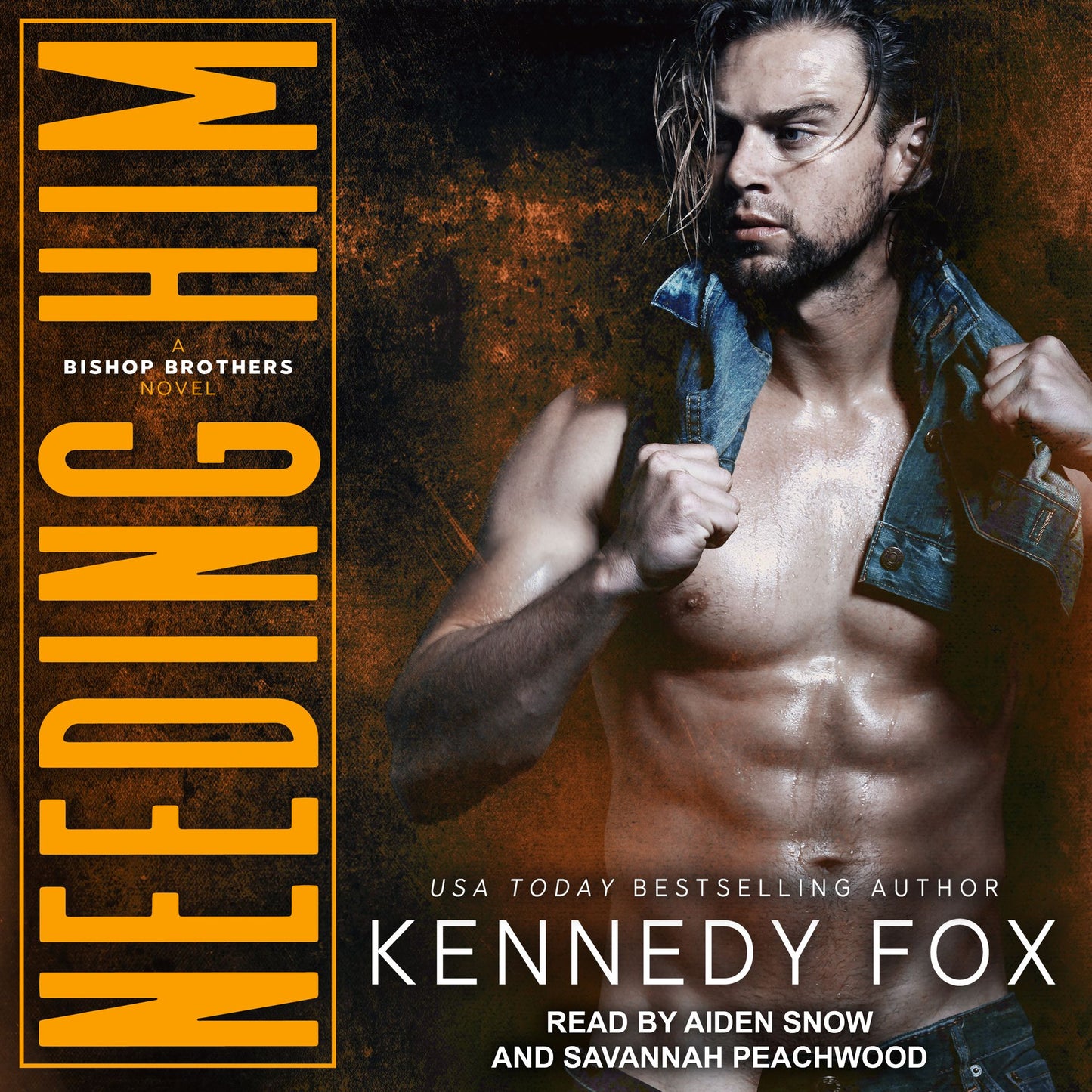 Needing Him: A Bishop Brothers Novel