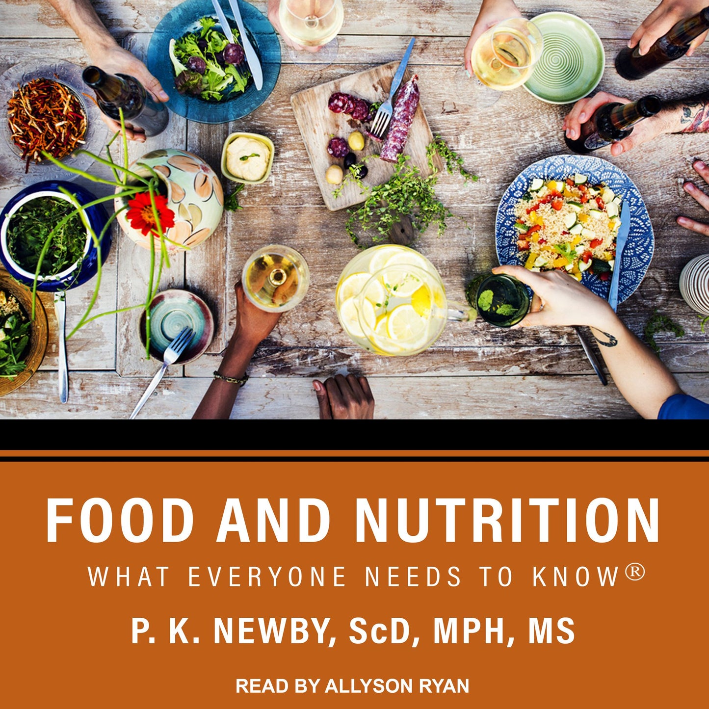 Food and Nutrition: What Everyone Needs to Know®