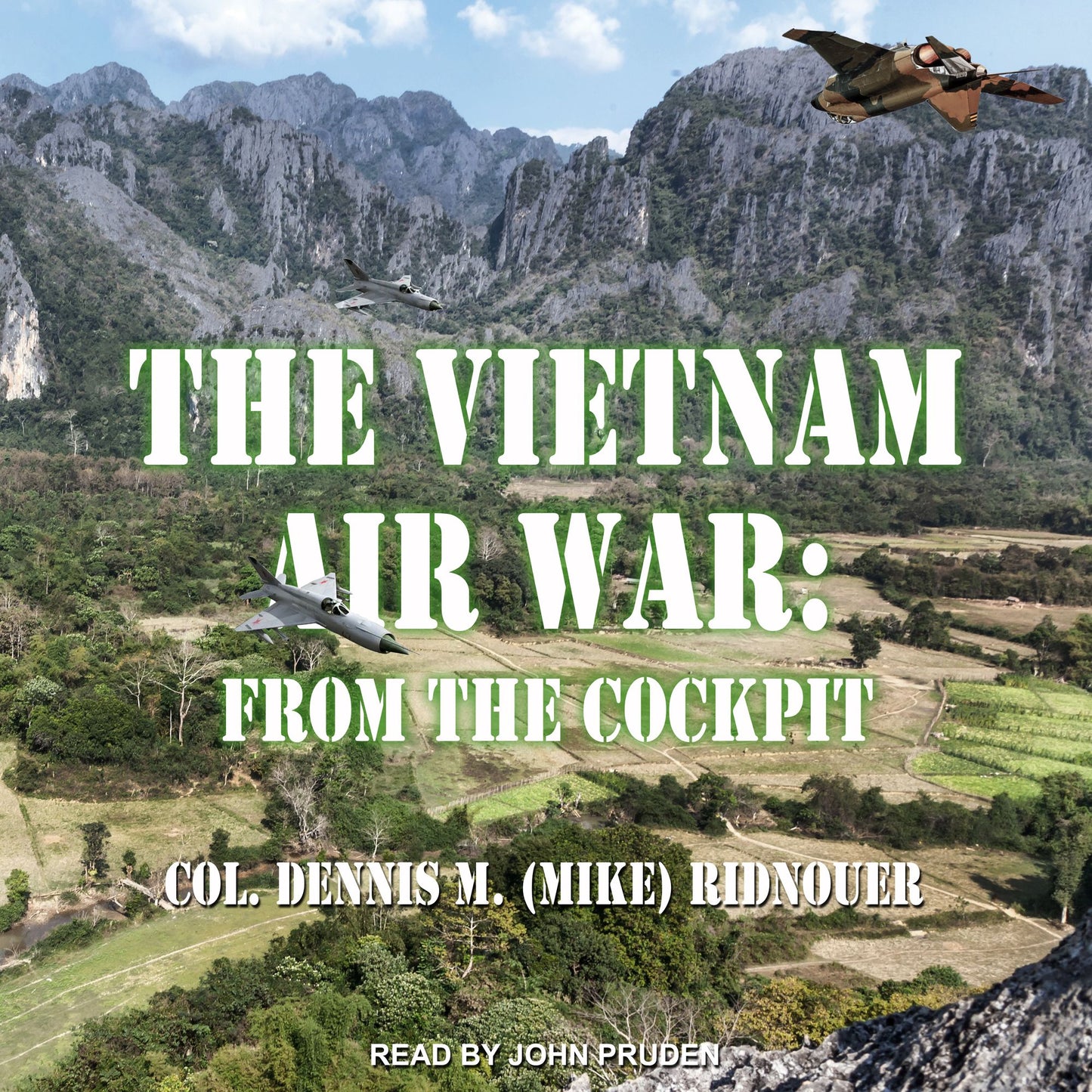 The Vietnam Air War: From The Cockpit