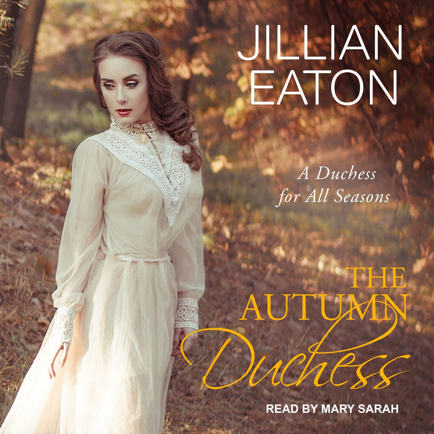 The Autumn Duchess: A Duchess for All Seasons