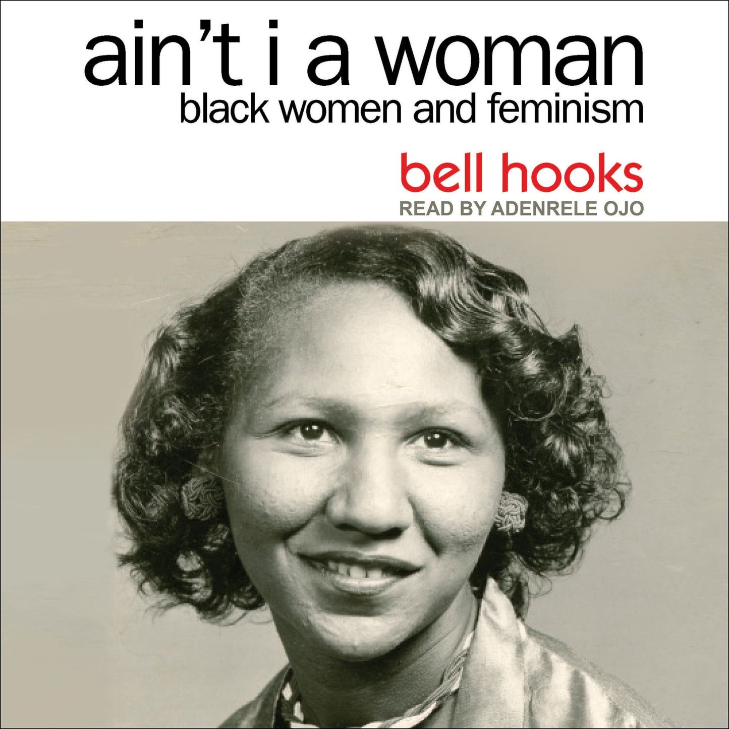 Ain't I a Woman: Black Women and Feminism